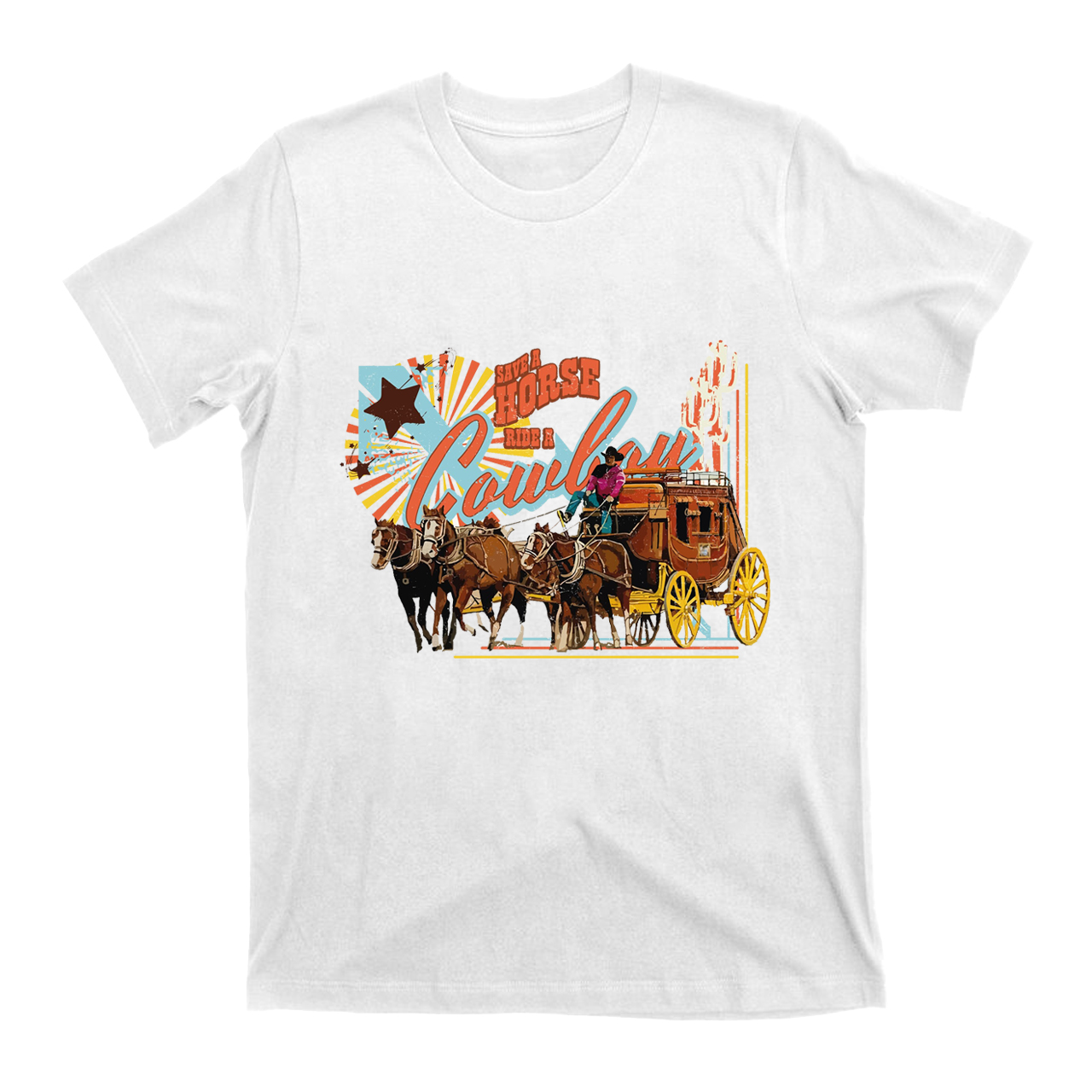 Save A Horse Ride A Cowboy Western T-Shirts