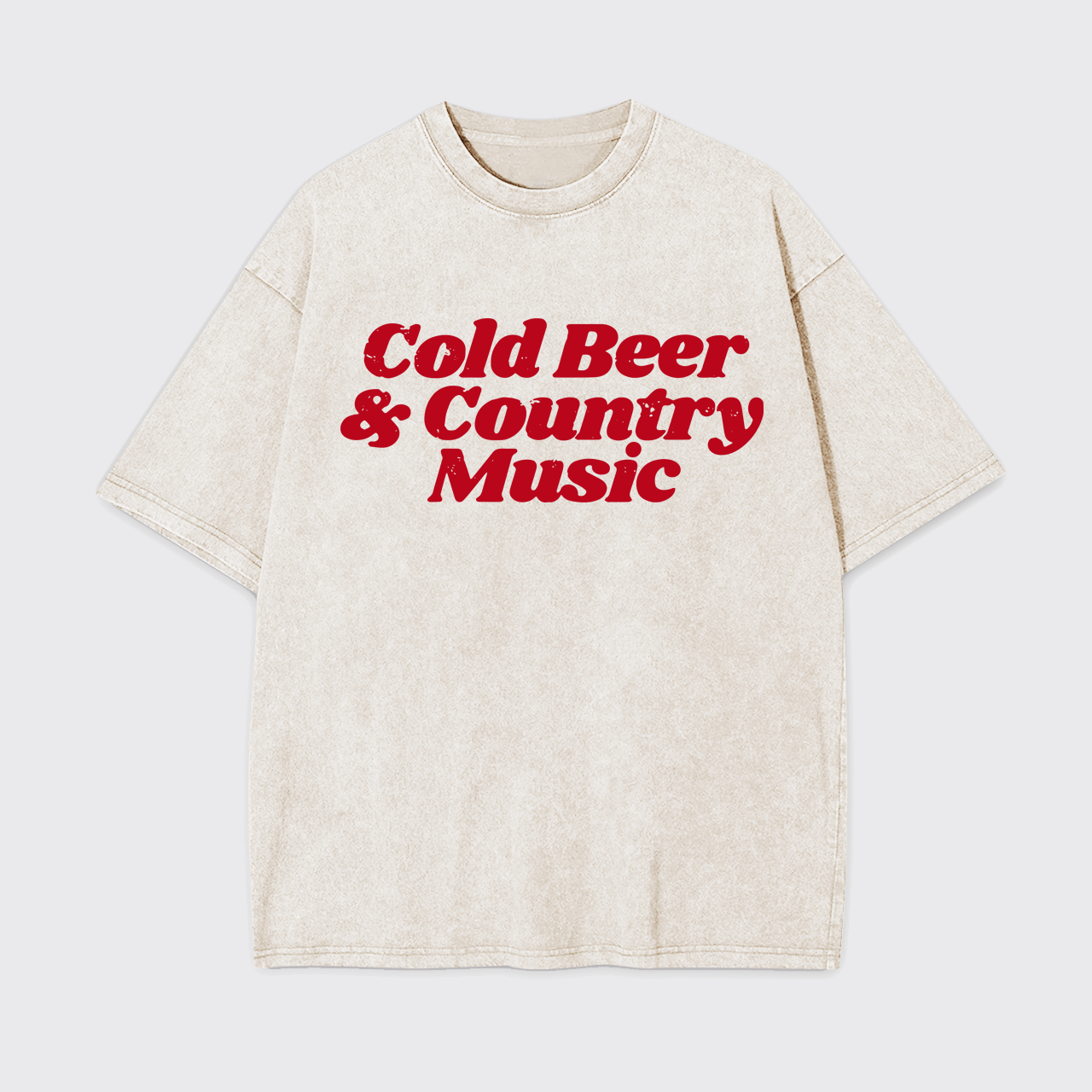Cold Beer And Country Music Garment-dye Tees