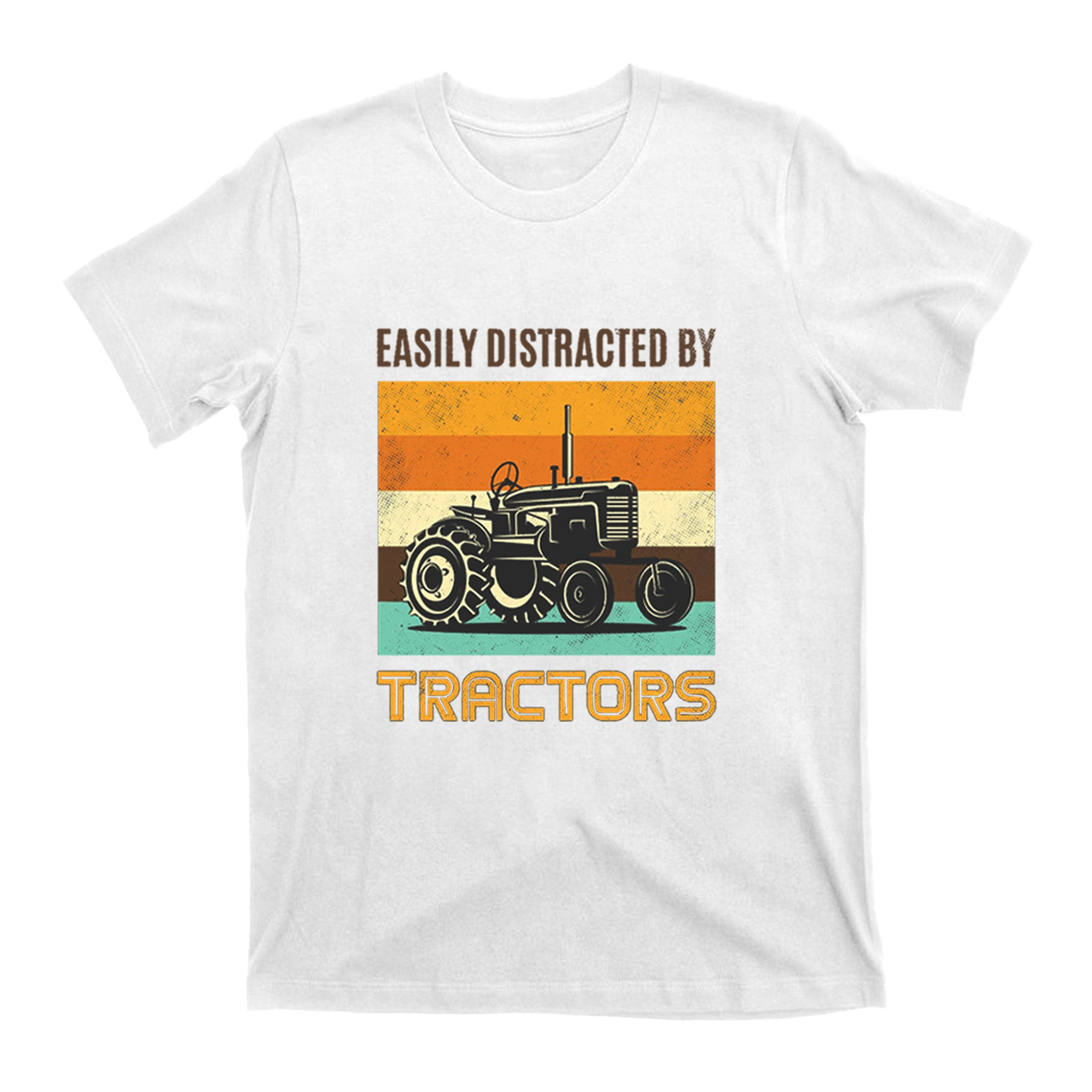 Easily Distracted By Tractors Funny T-shirt