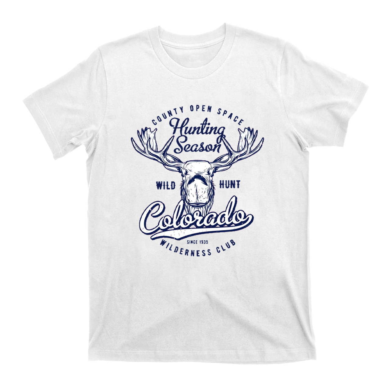 Colorado Moose Hunting Club Hunting Season Hunter Classic T-Shirt