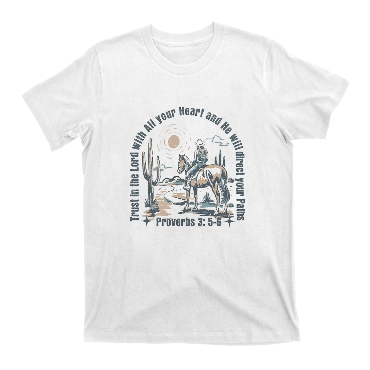 Trust in the Lord With All Your Heart T-Shirt