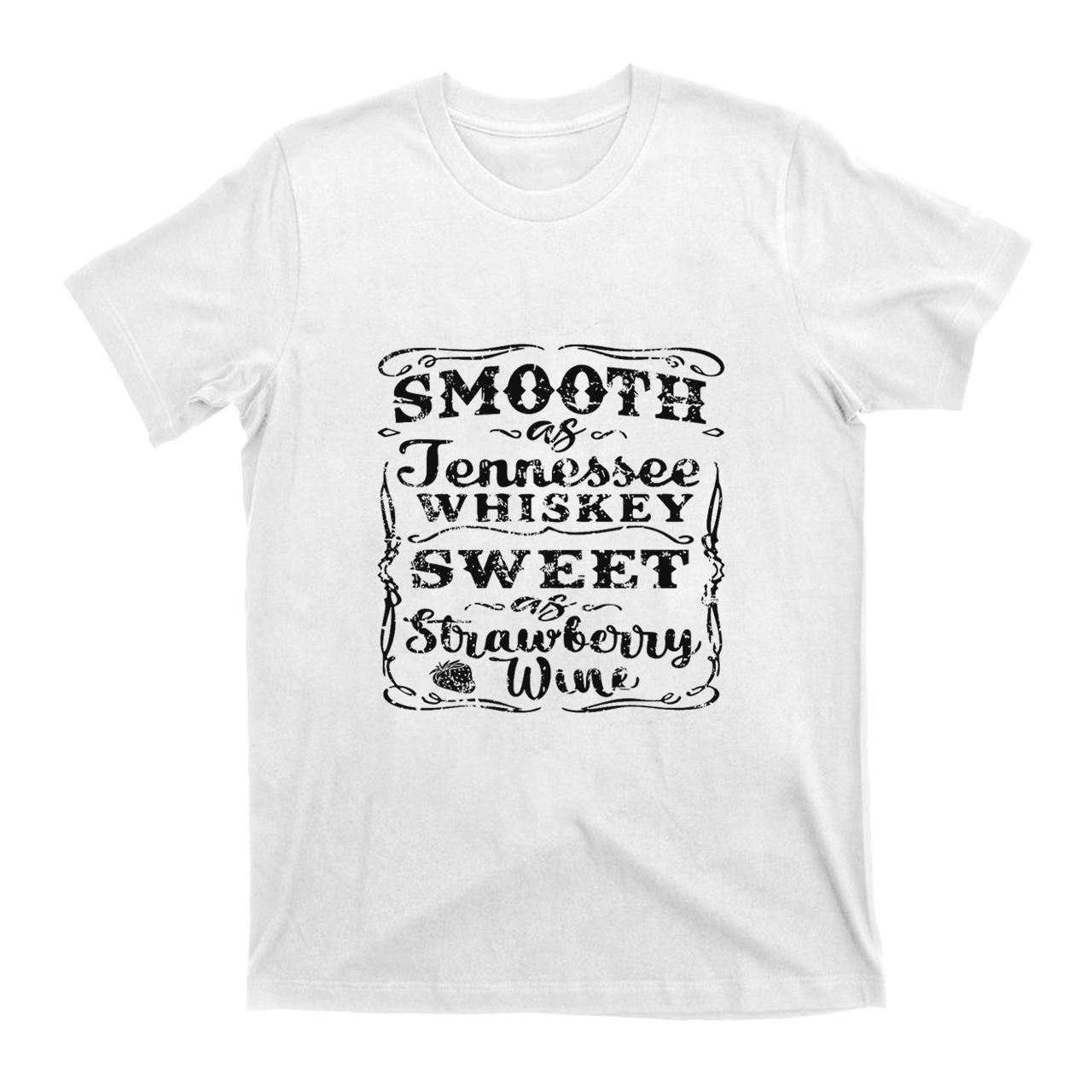 Smooth As Tennessee Whiskey T-Shirts