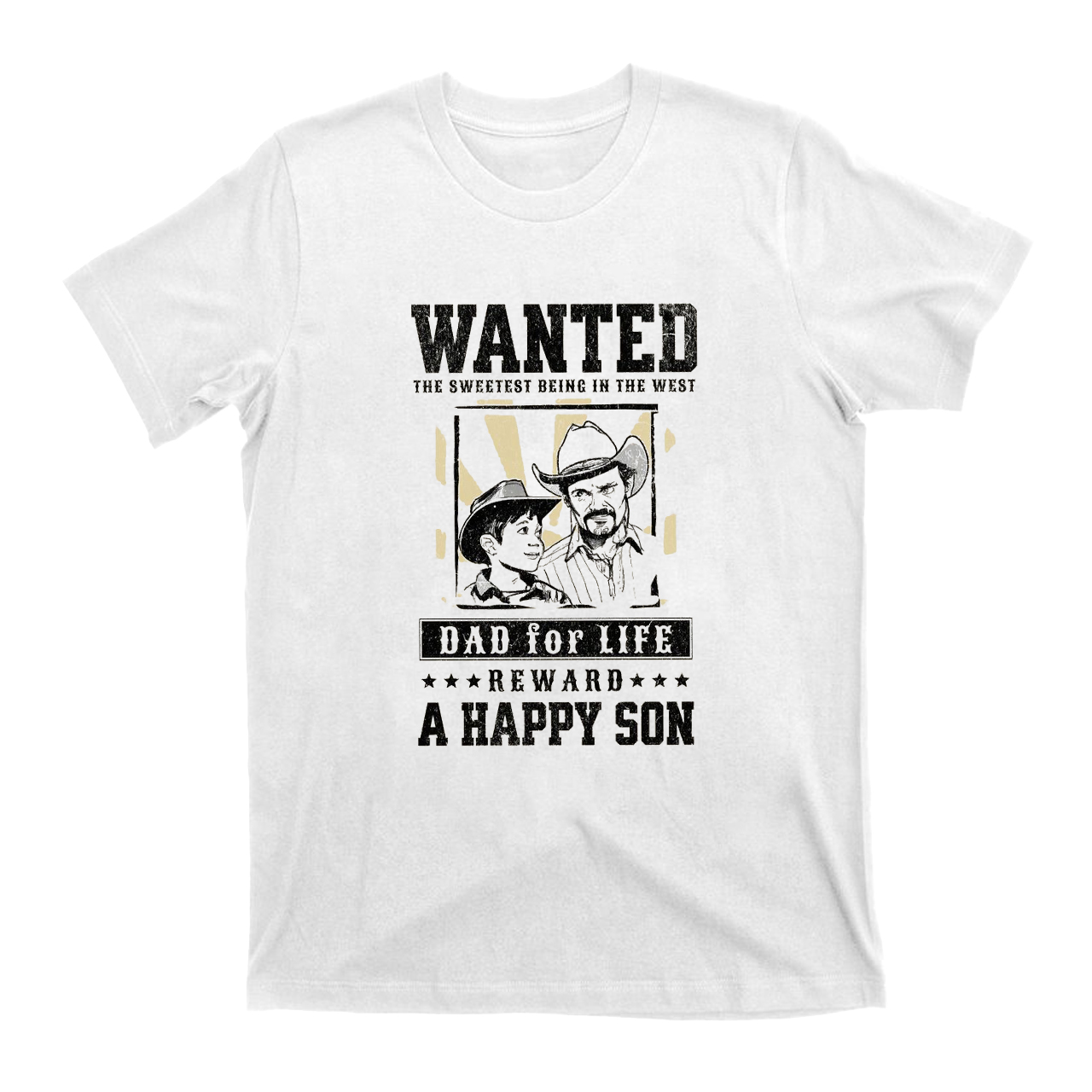 Wanted The Sweetest Being In The West T-Shirts