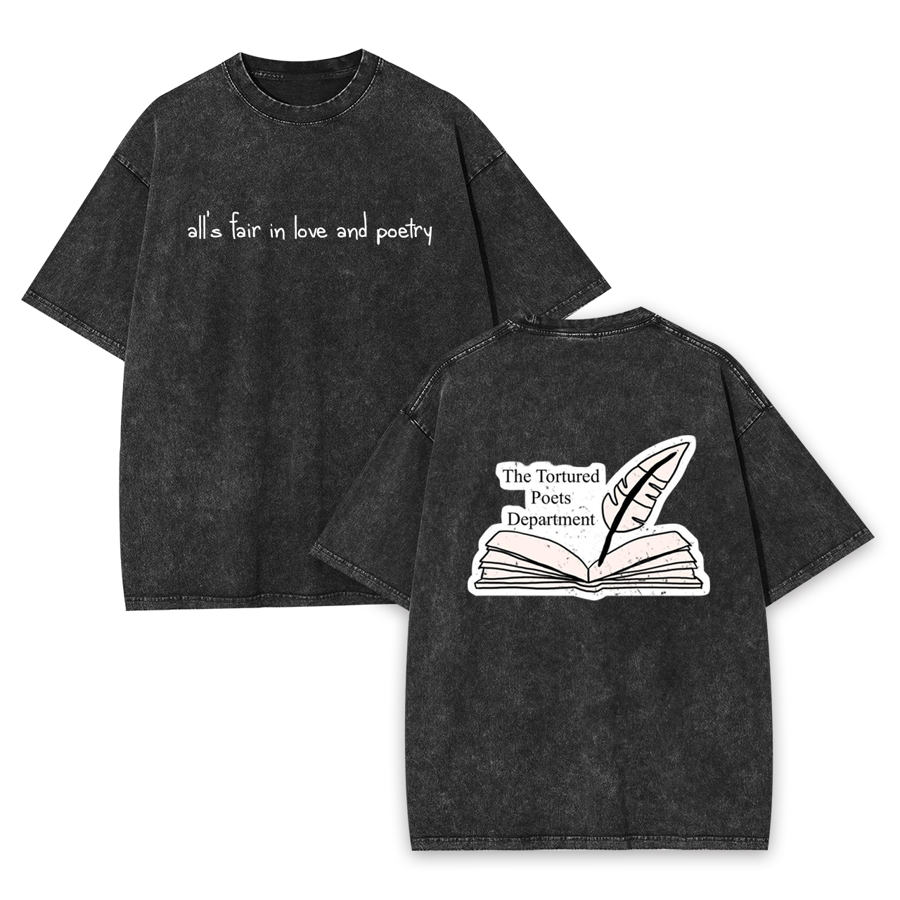 All's Fair In Love and Poetry Tortured Poets Department Garment-dye Tees
