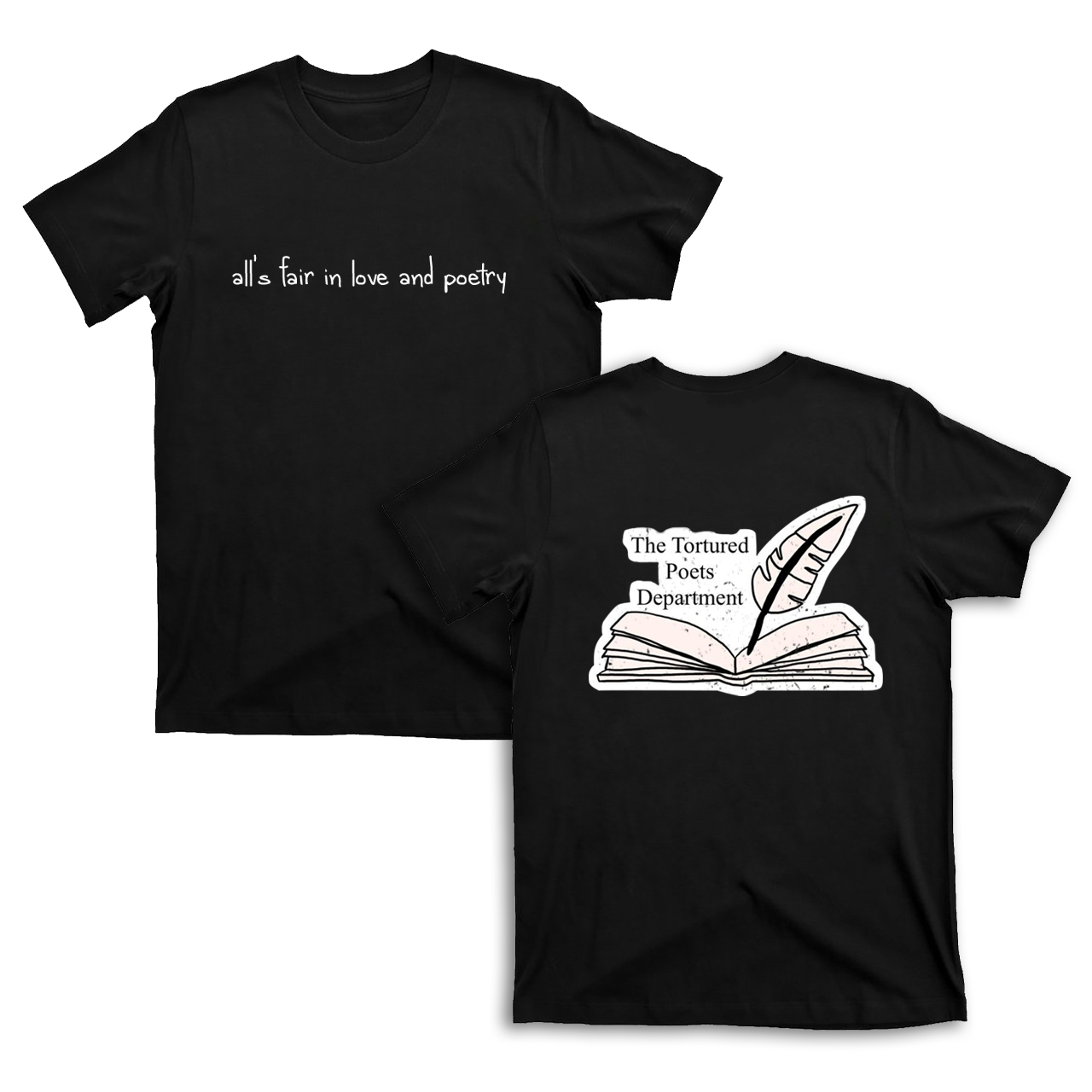 All's Fair In Love and Poetry Tortured Poets Department T-Shirts