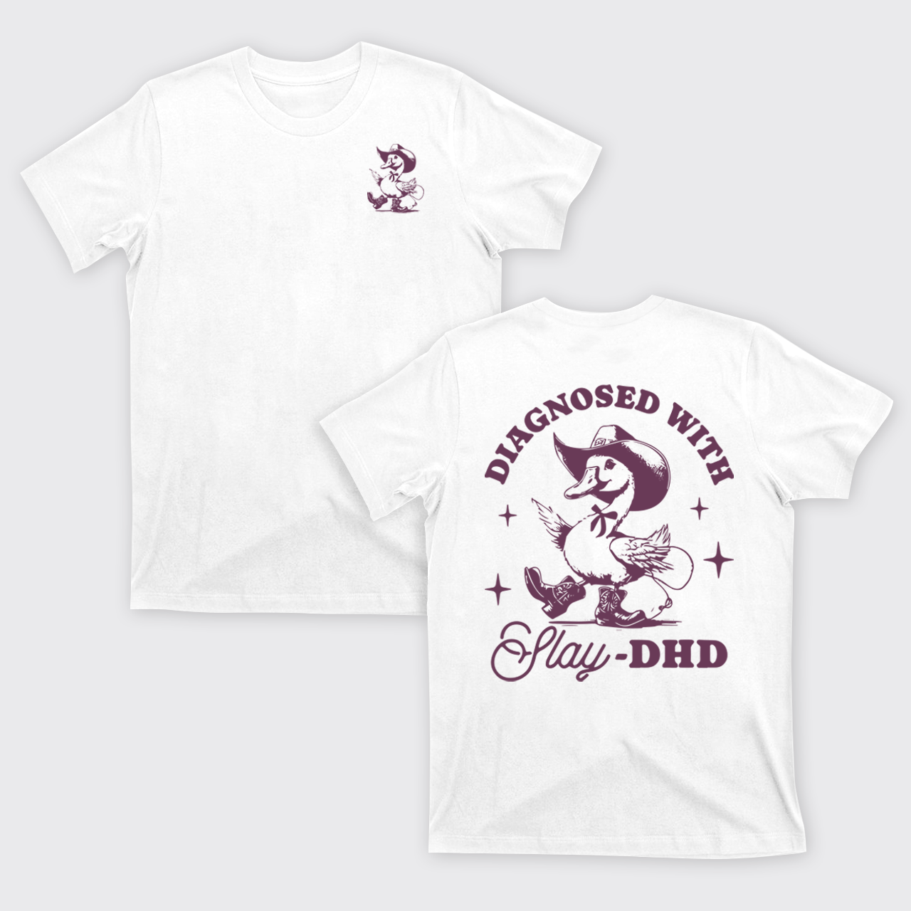 Snarky Sayings-Diagnosed With Slay-Dhd T-Shirts