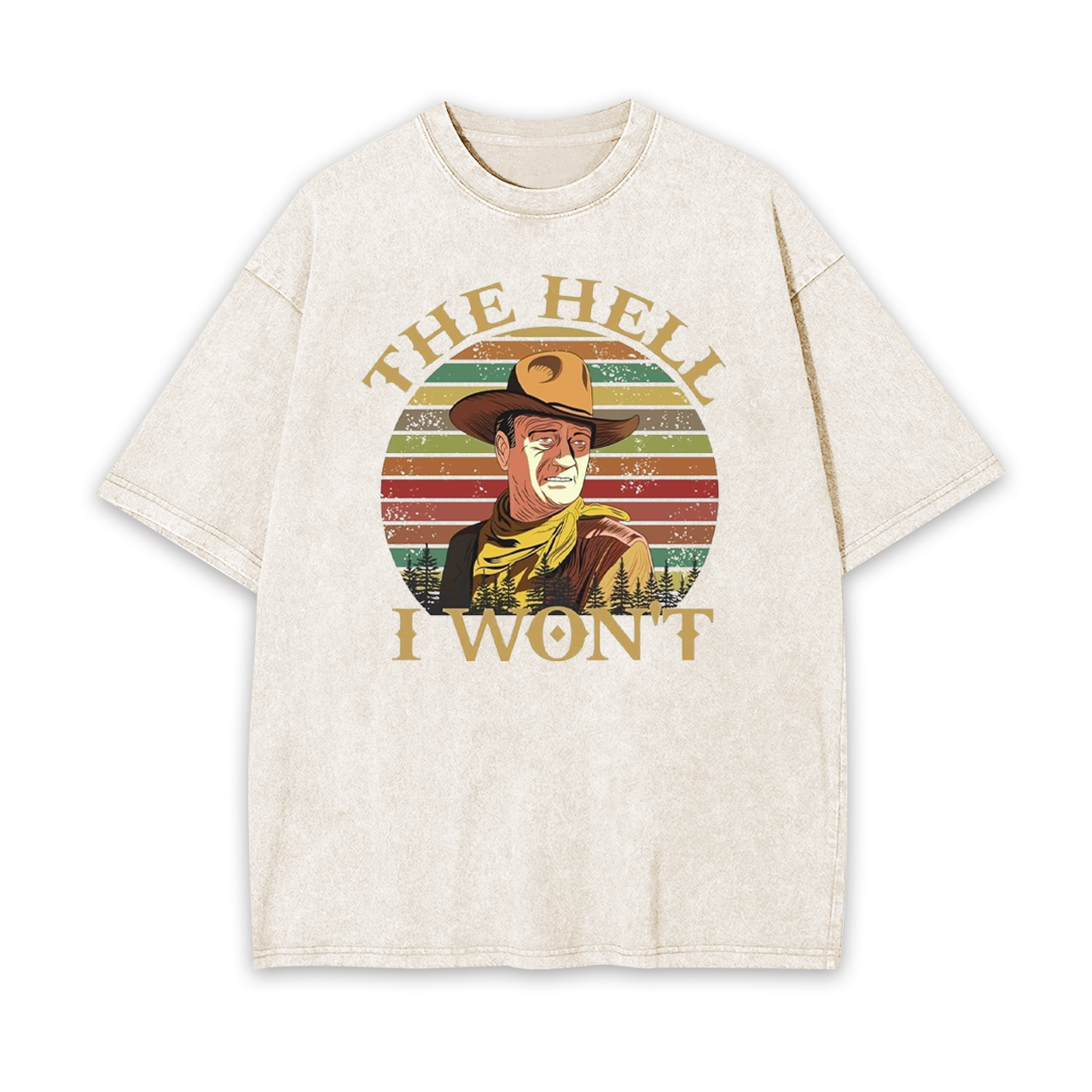 The Hell I Won't Coochie Garment-dye Tees