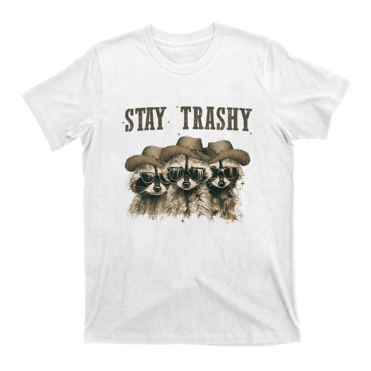 Stay Trashy,Raccoon T-Shirts