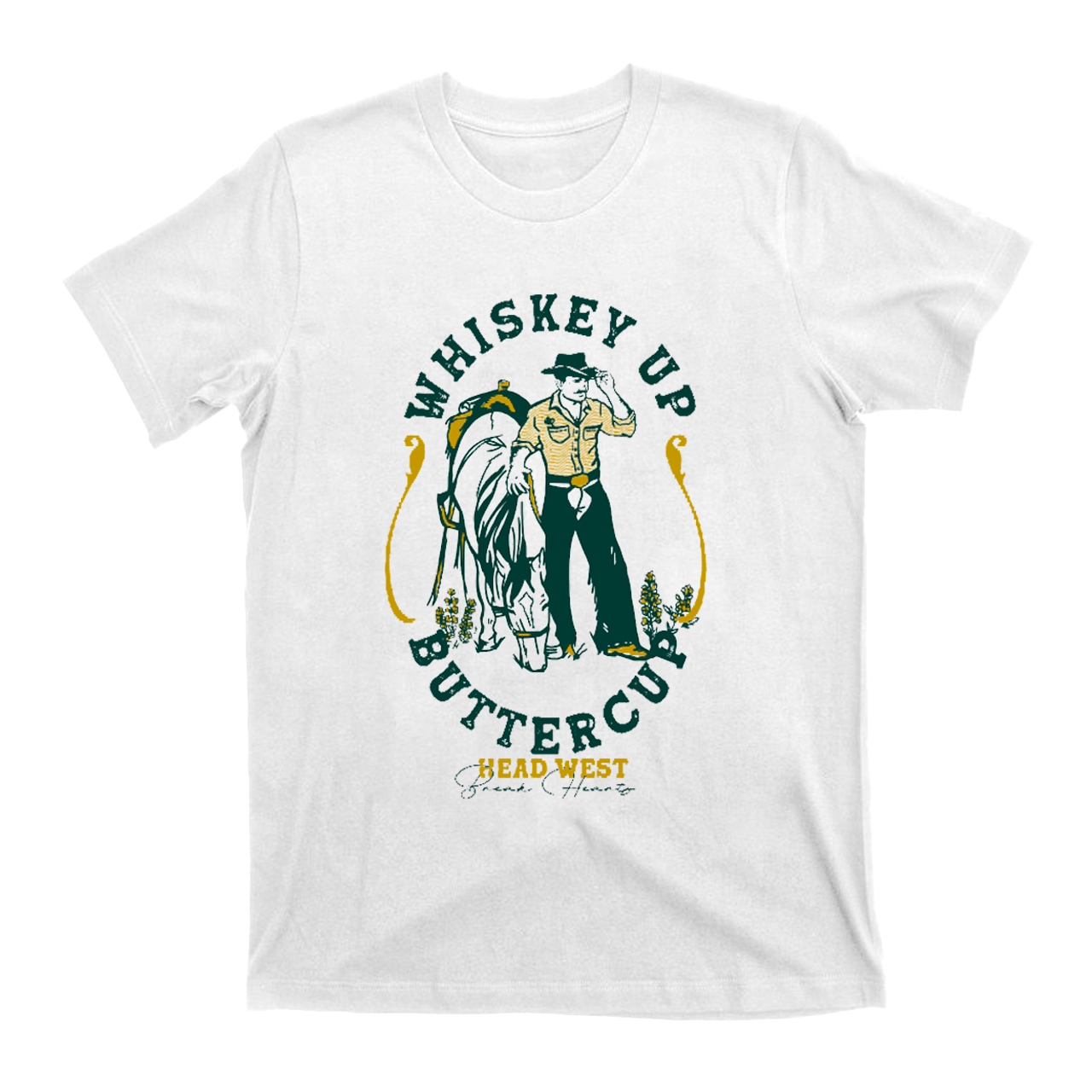 Whiskey Up Buttercup T-Shirts