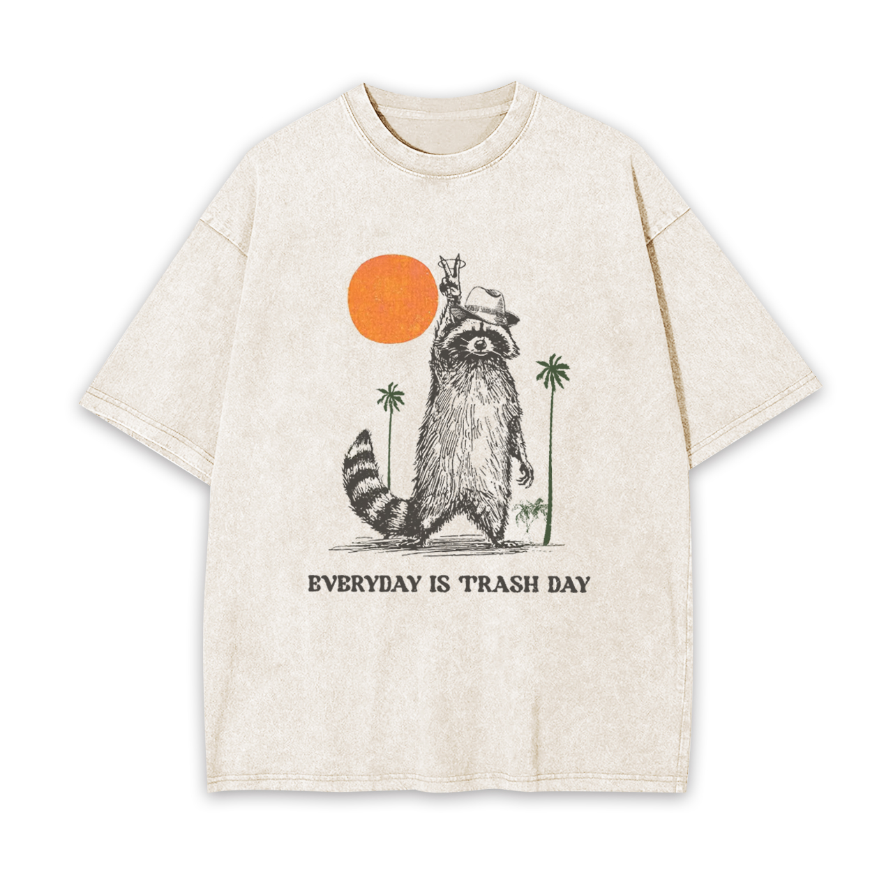 Everyday Is Trash Day Raccoon Garment-dye Tees