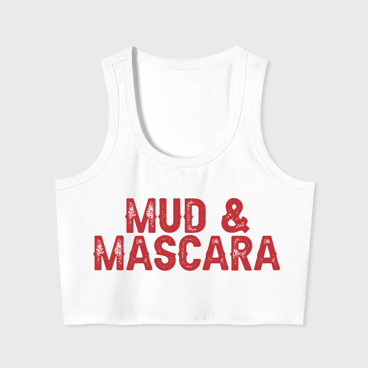Mud And Mascara Tank Top