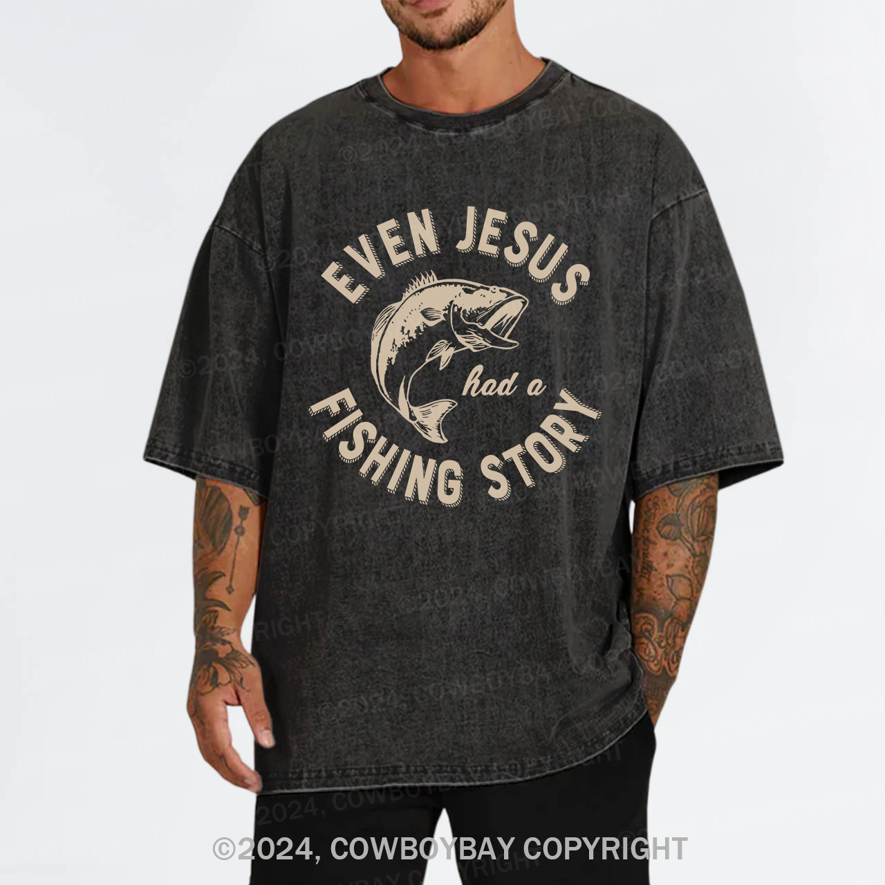 Even Jesus Had A Fishing Story Garment-dye Tees