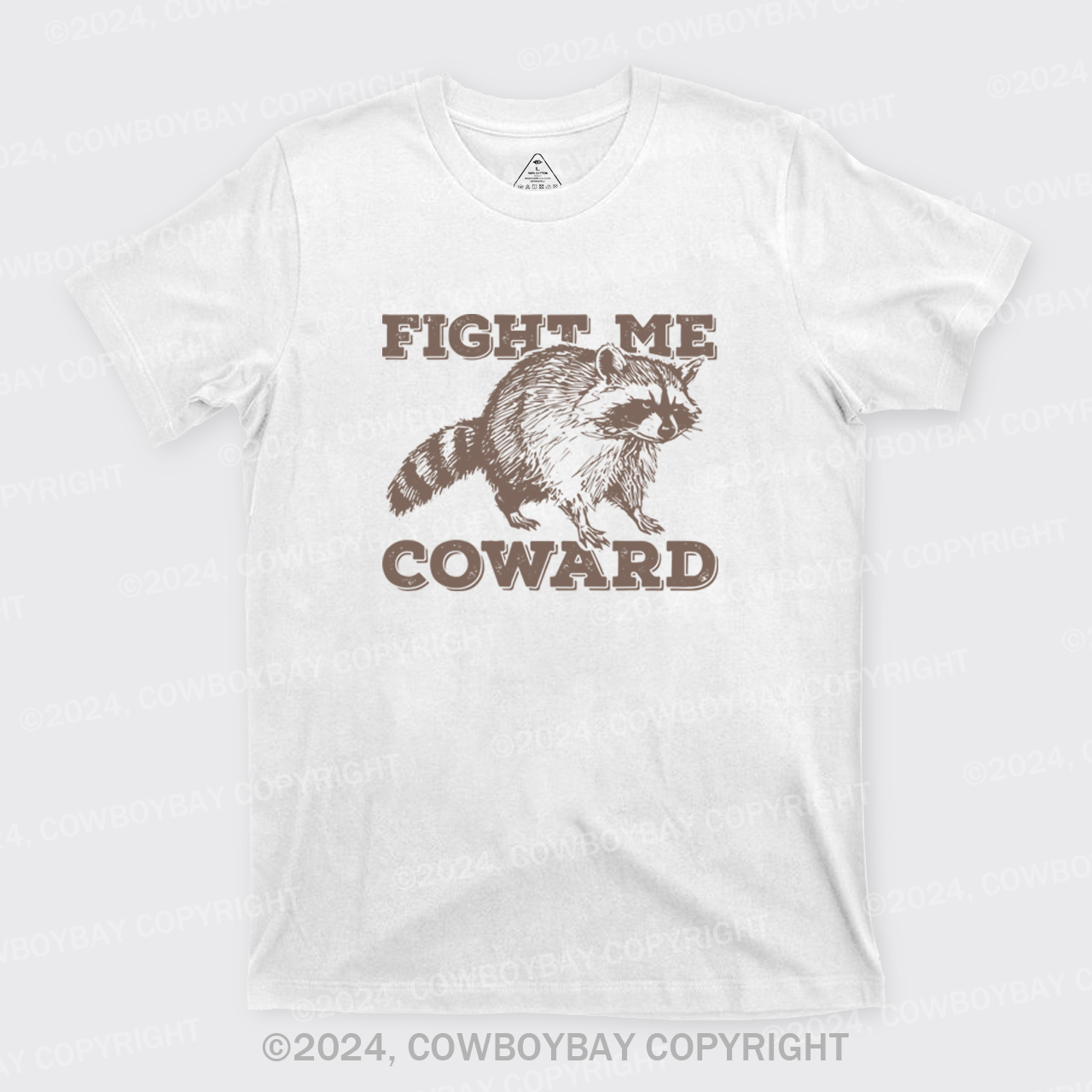 Fight Me Coward T-Shirts