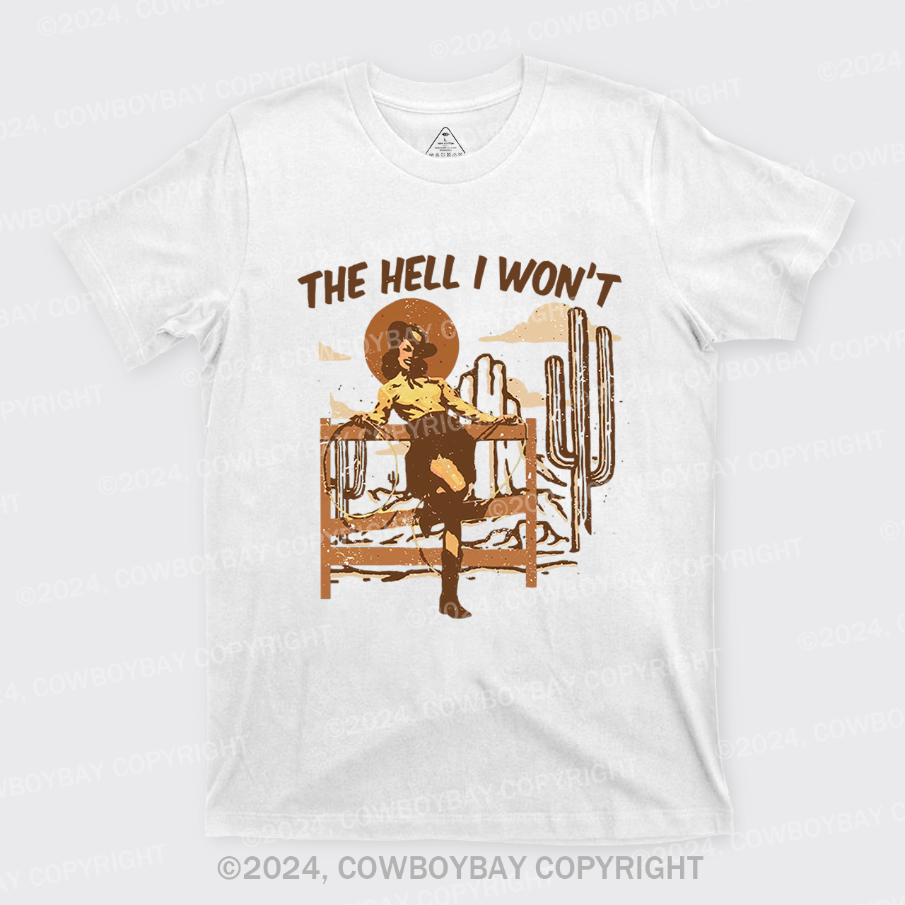 The Hell I Won't Western Country Style T-shirt