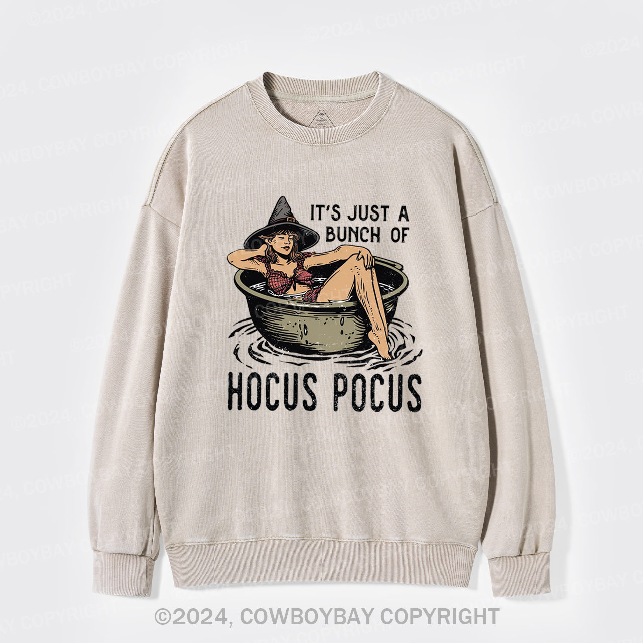 It's Just A Bunch Of Hocus Pocus Washed Sweatshirts