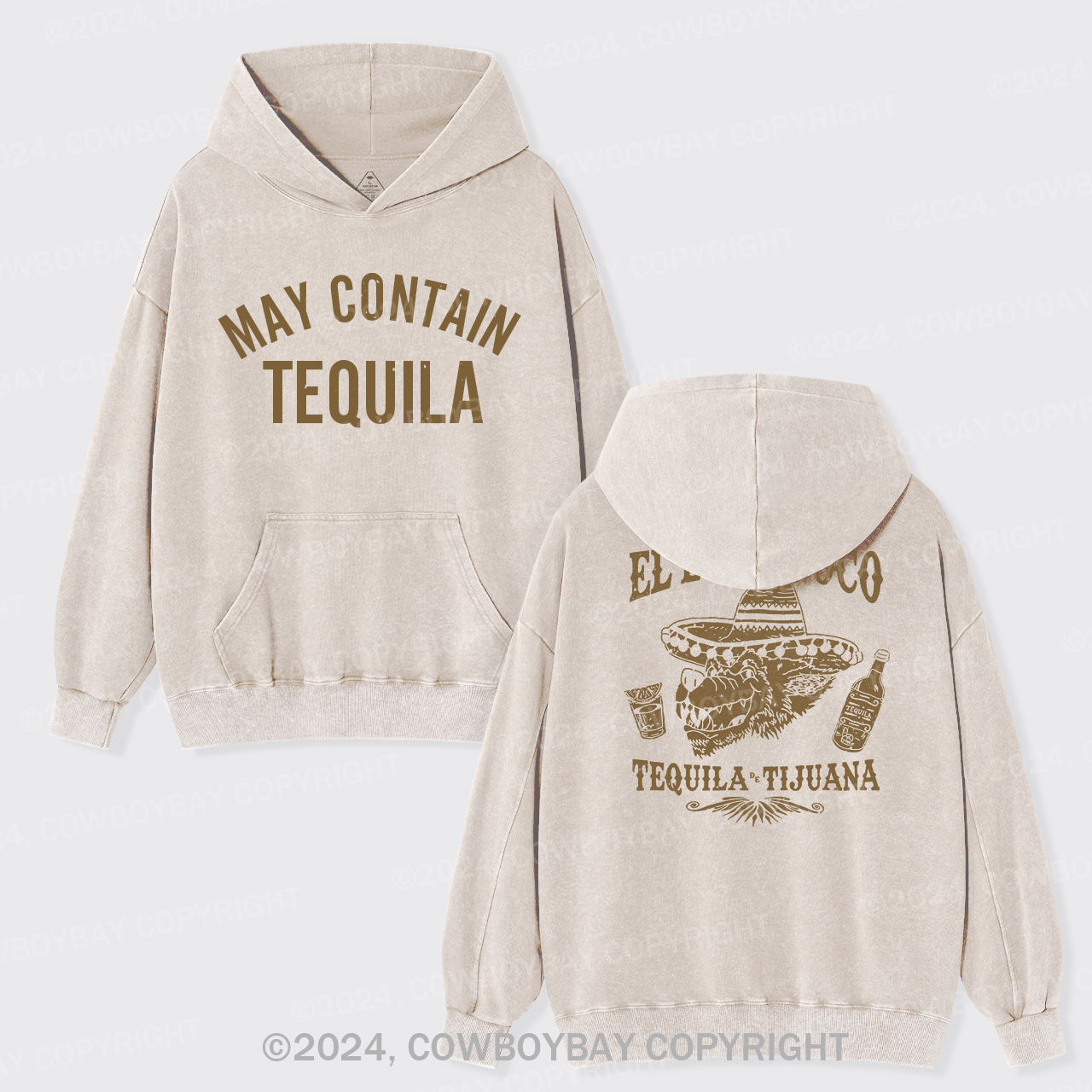 May Contain Tequila Garment-Dye Hoodies