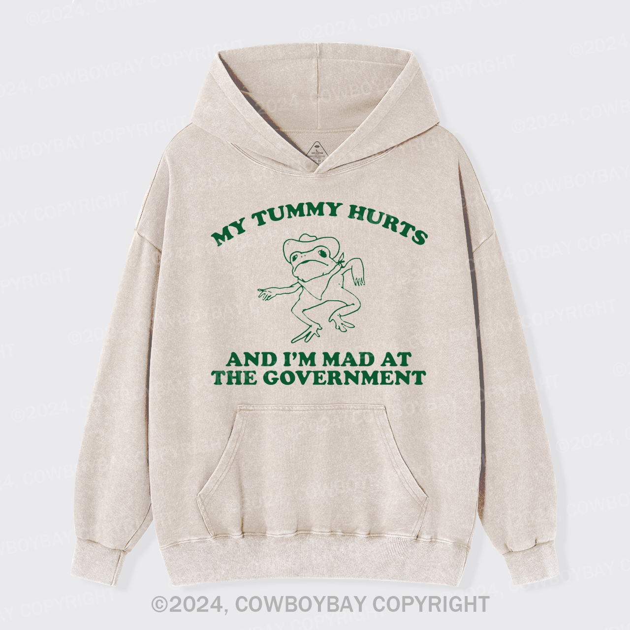 My Tummy Hurts And I'm Mad At The Governmen Garment-Dye Hoodies