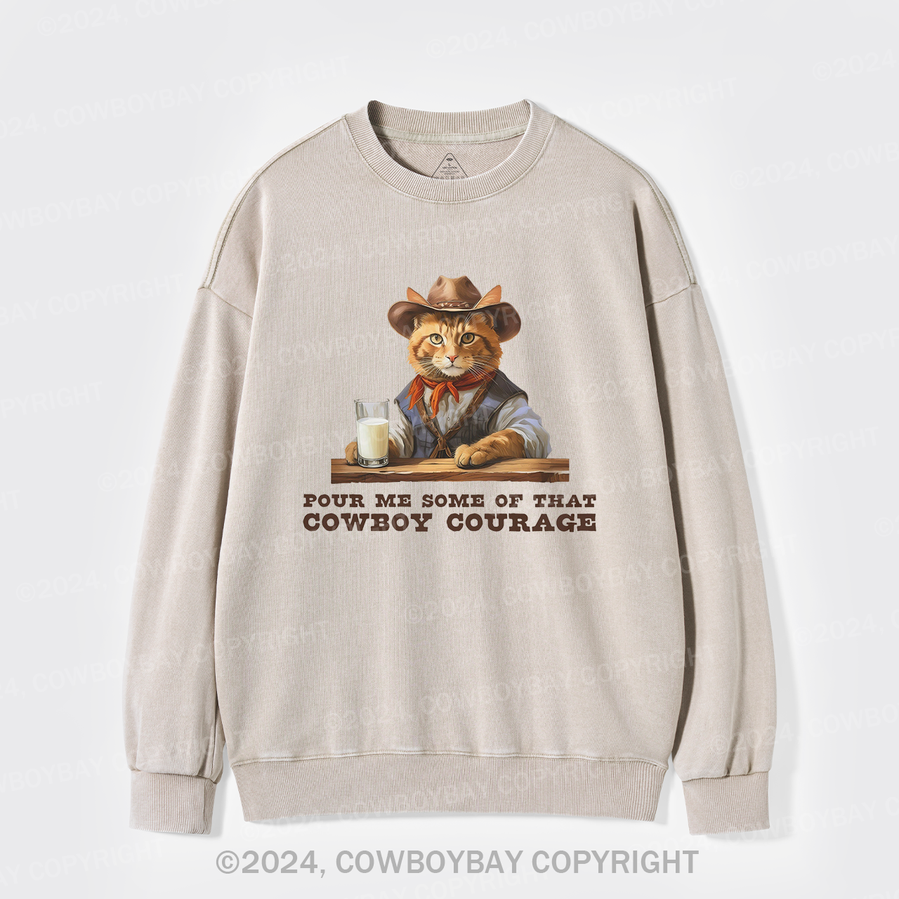 Pour Me Some Of That Cowboy Courage Washed Sweatshirts
