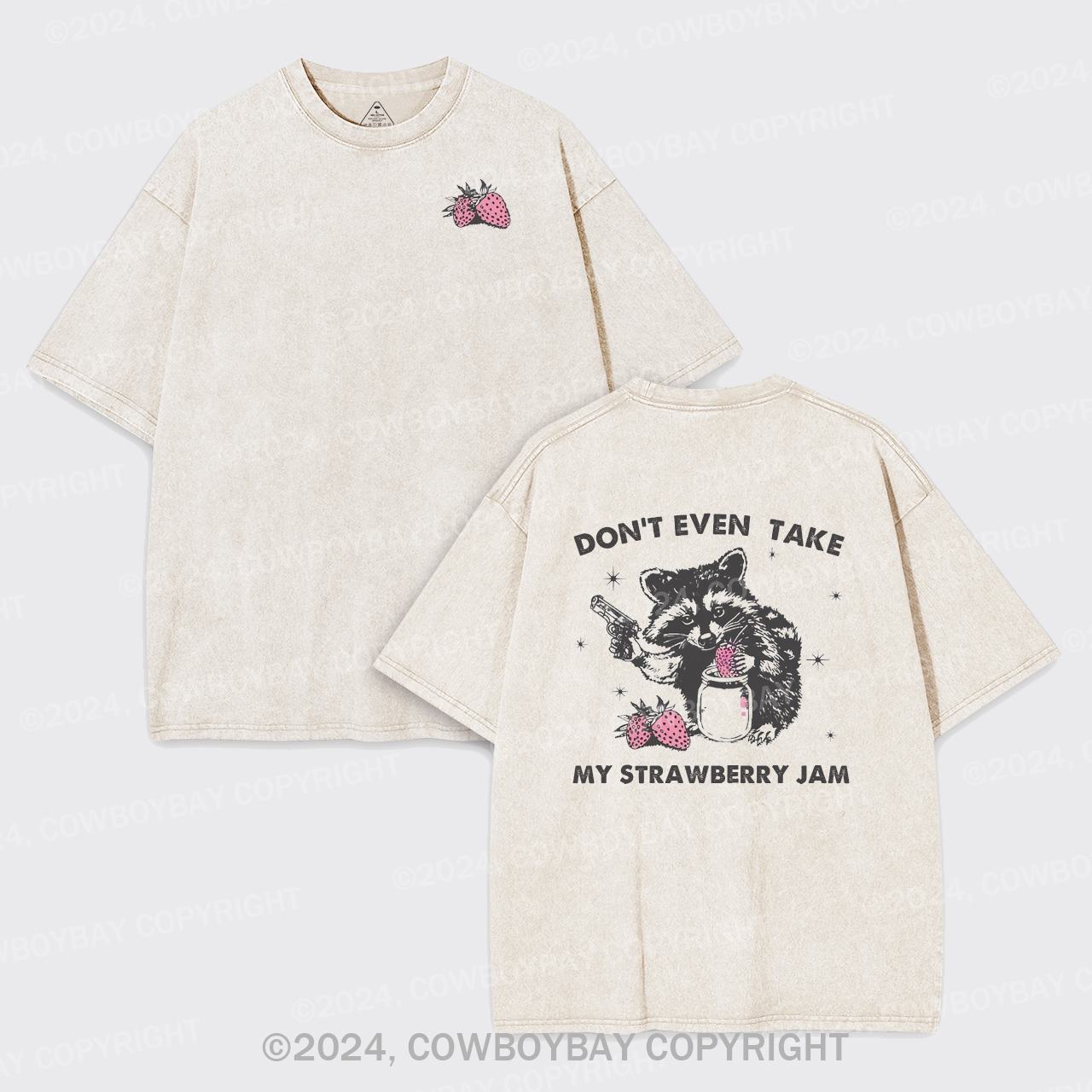 Don't Even Take My Strawberry Jam Garment-dye Tees