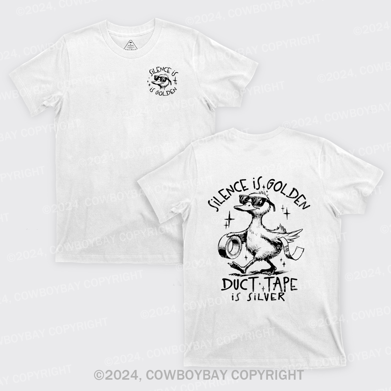 Silence Is Golden,Duct Tape Is Silver T-Shirts