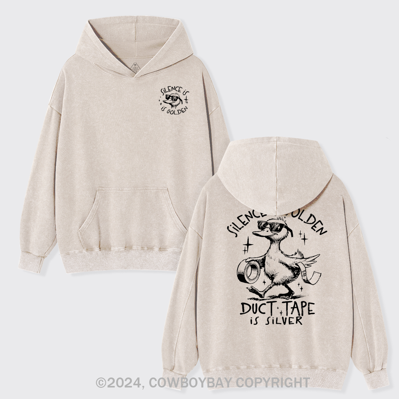 Silence Is Golden,Duct Tape Is Silver Garment-Dye Hoodies