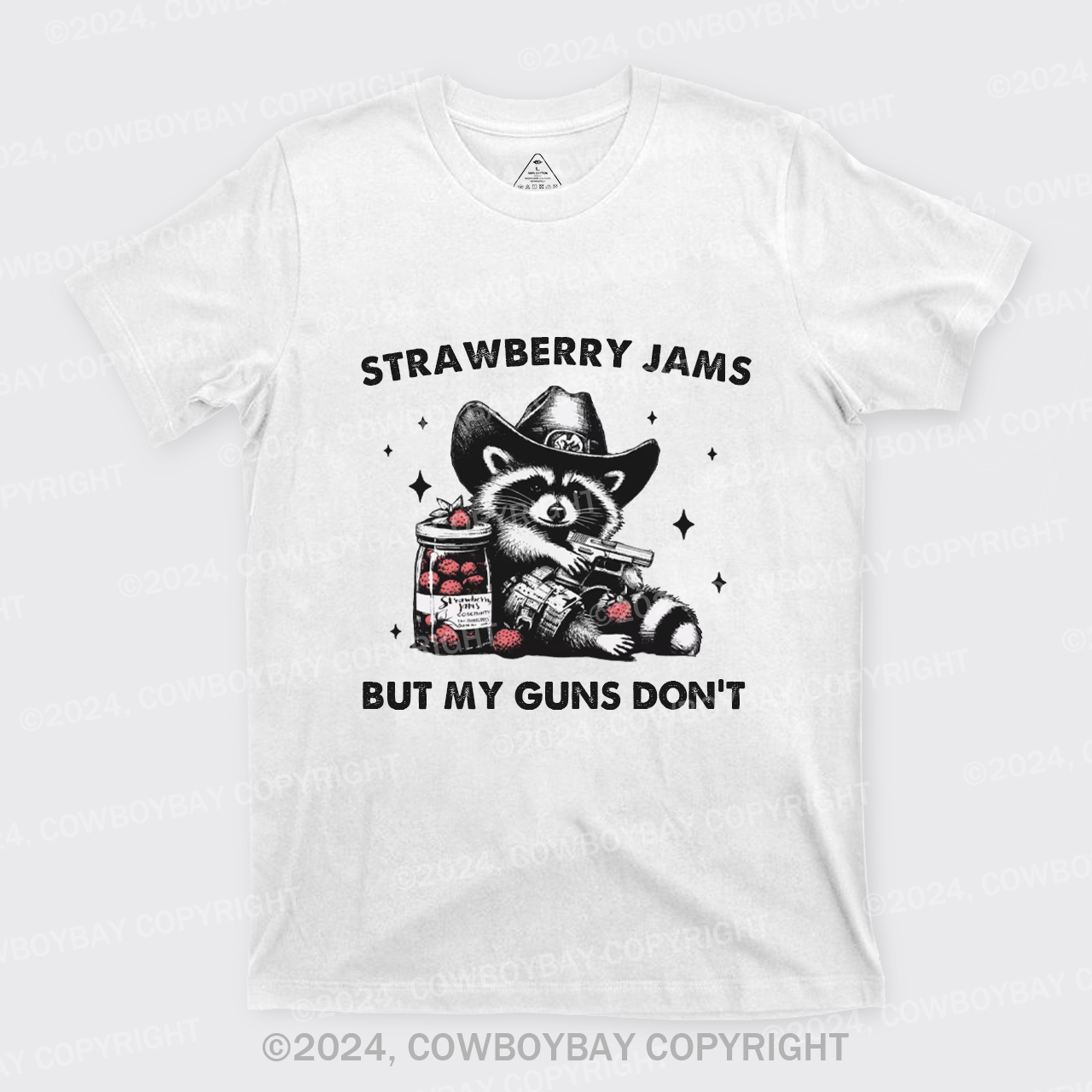 Strawberry Jams But My Guns Don't T-Shirts
