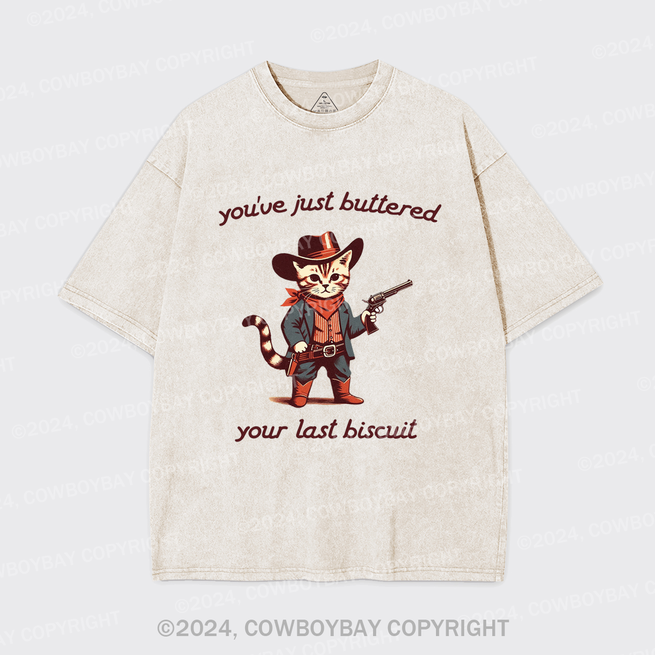 You've Just Buttered Your Last Biscuit Garment-dye Tees