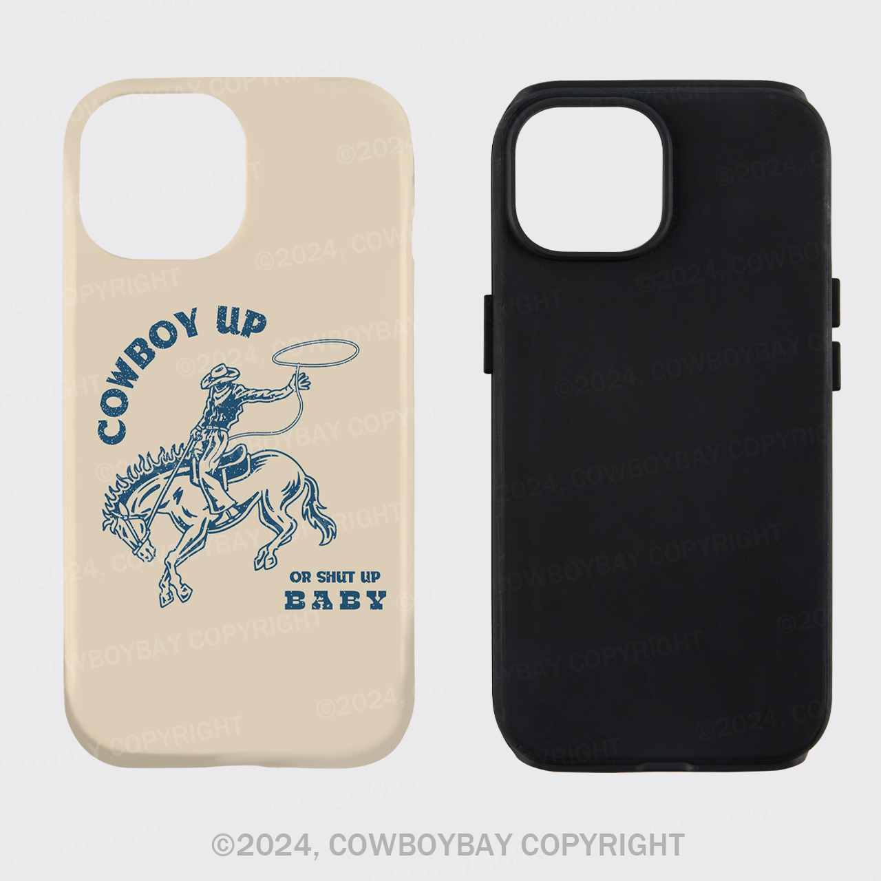 Cowboy Up Or Shut Up Baby Phone Case