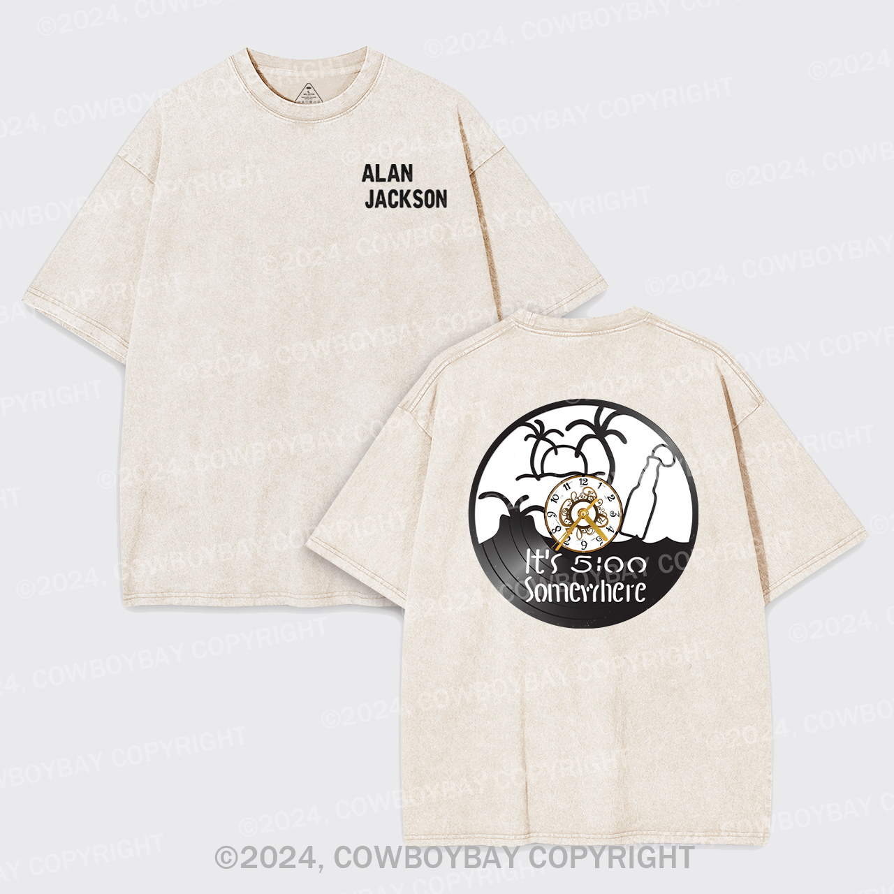 It's 5:0 Clock Somewhere Alan Jackson Garment-dye Tees