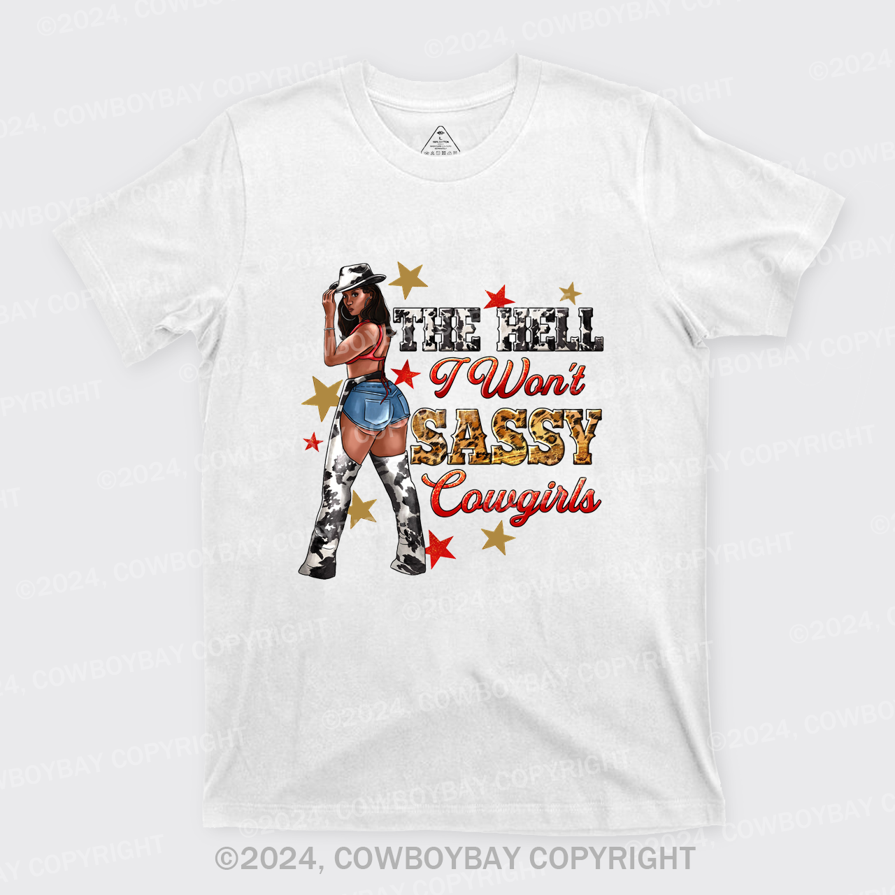 The Heel I Won't Sassy Cowgirls T-Shirts