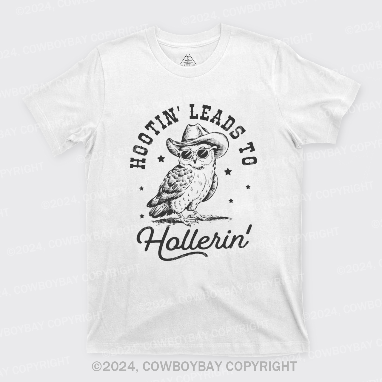 Hootin' Leads To Hollerin T-Shirts