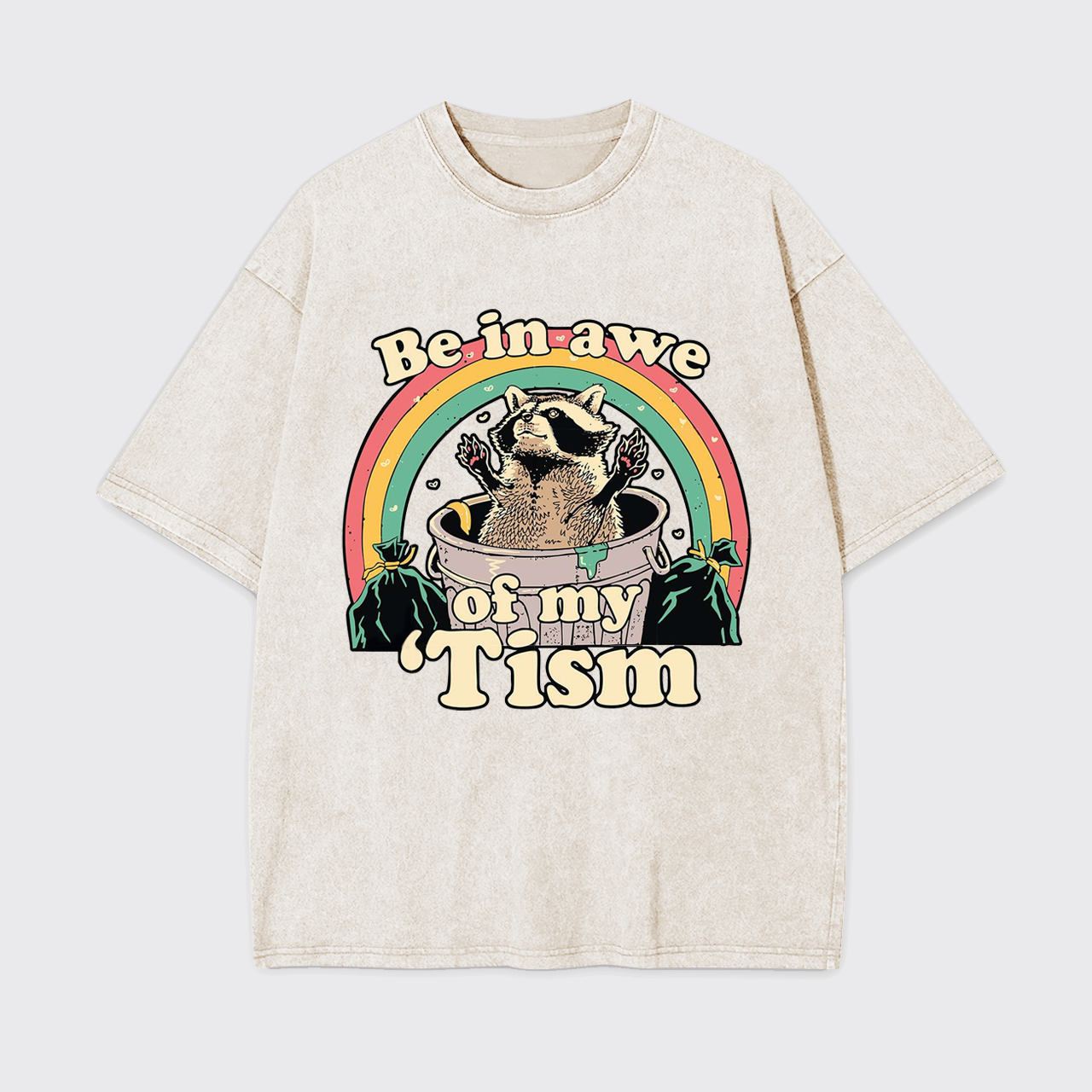 Funny Opossum-Be In Awe Of My 'Tism Garment-dye Tees