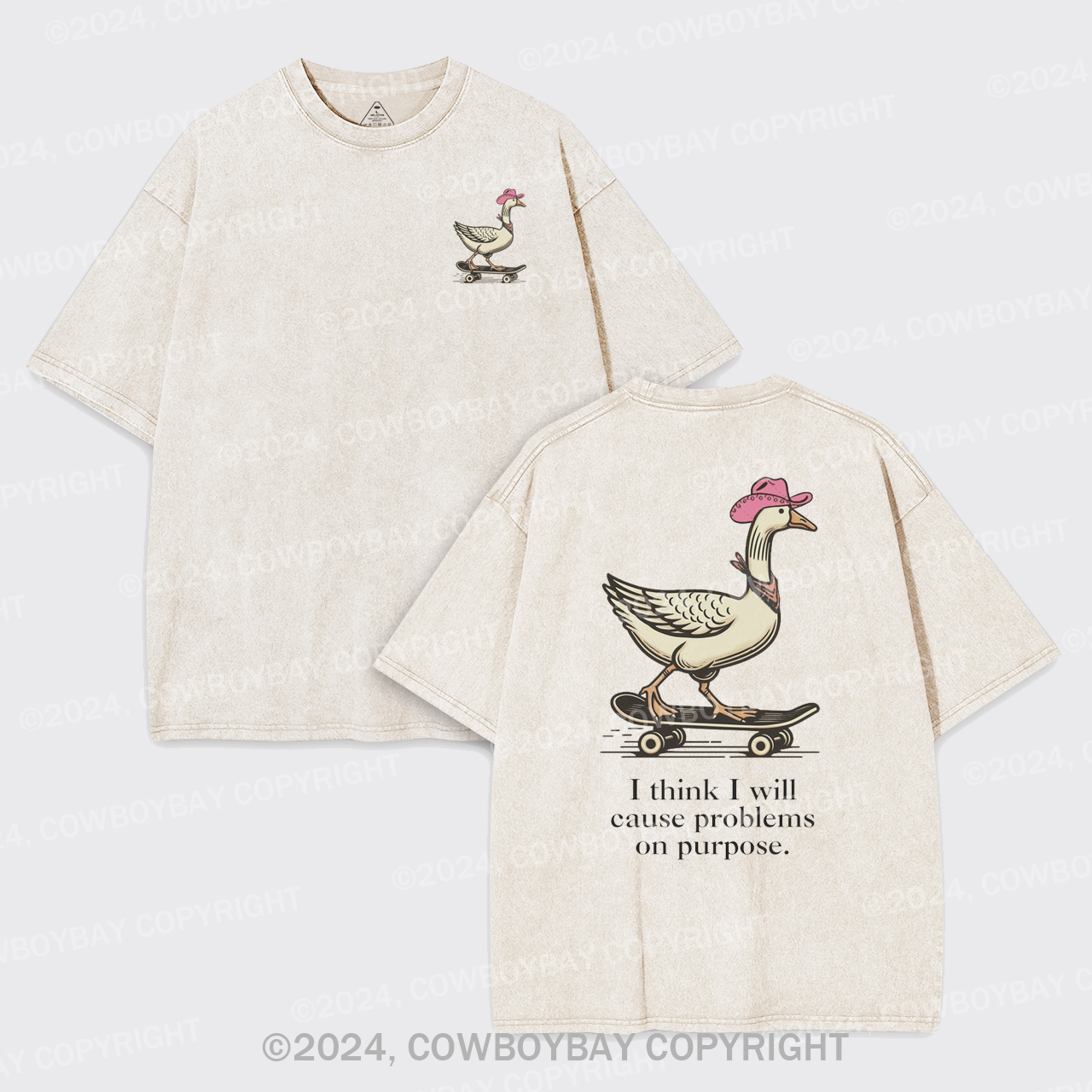 I Think I Will Cause Problems On Purpose Garment-dye Tees