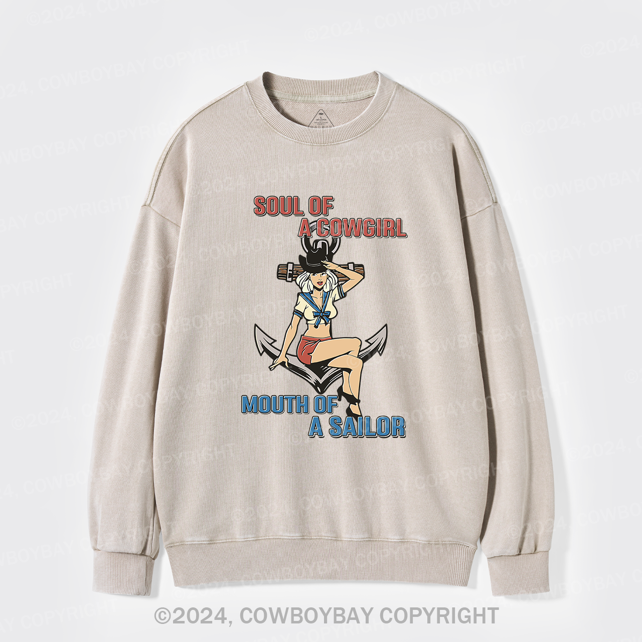 Soul Of A Cowgirl Mouth Of A Sailor Washed Sweatshirts
