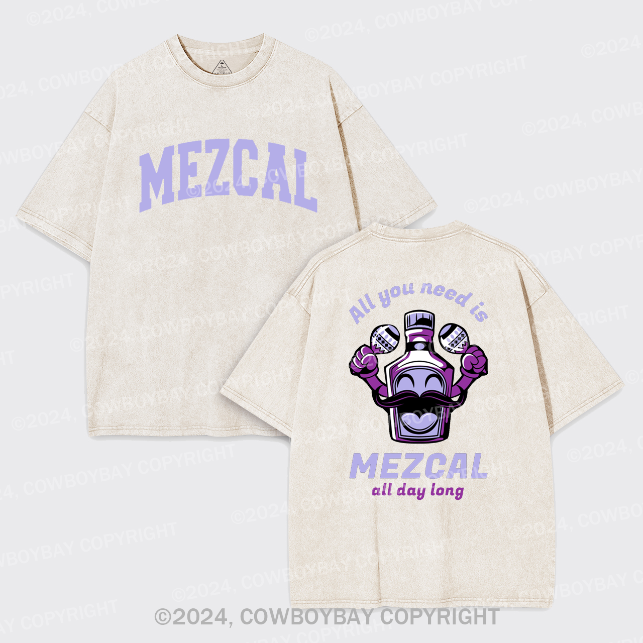 All You Need Is Mezcal Garment-dye Tees