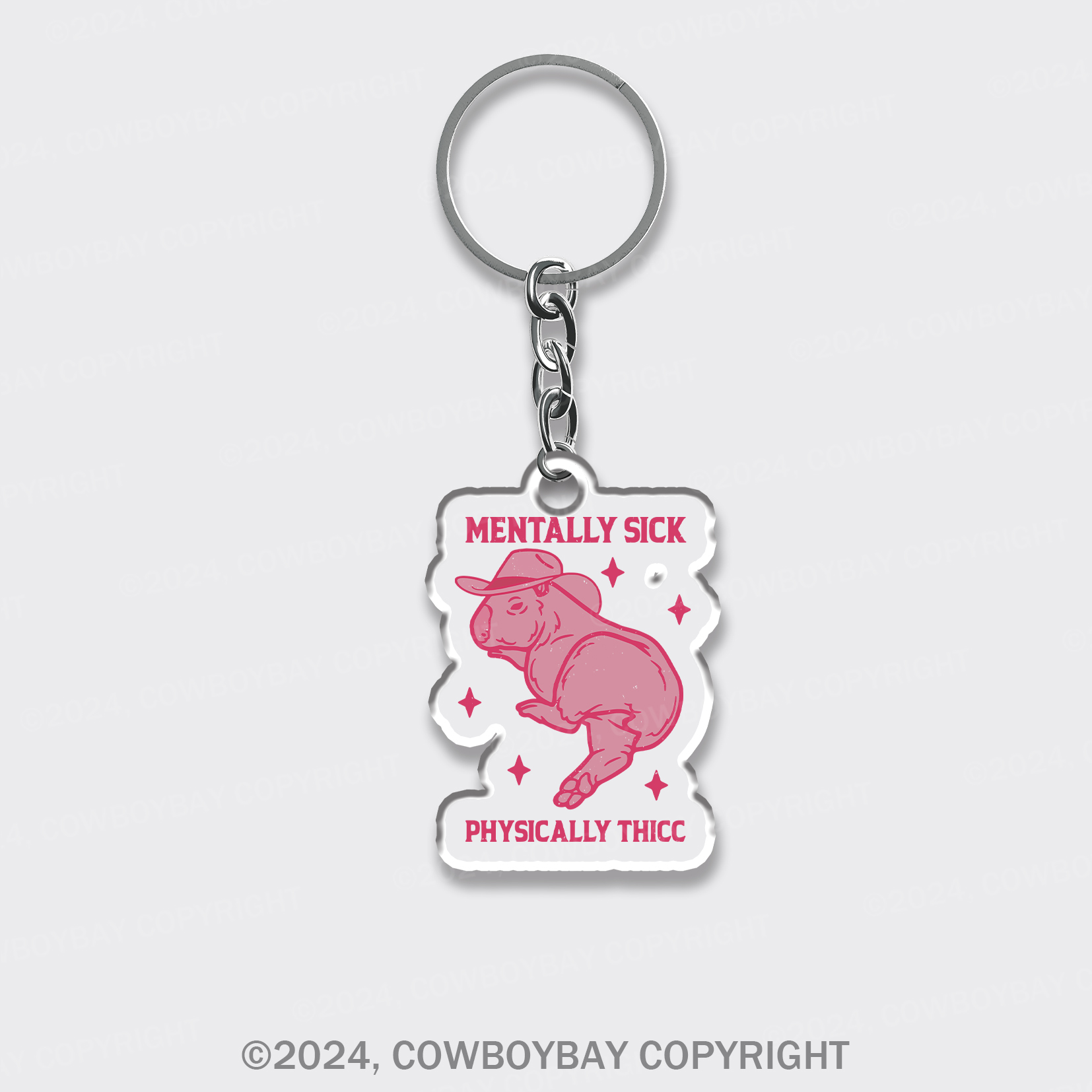 Mentally Sick Physically Thicc Capybara Keychain