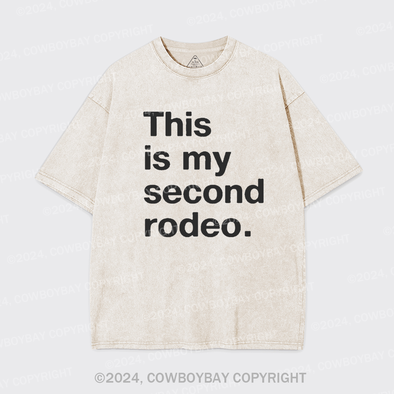 This is My Second Rodeo Garment-dye Tees