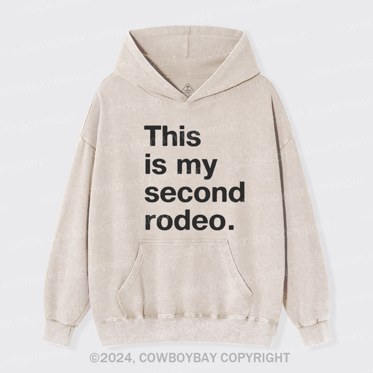 This is My Second Rodeo Garment-Dye Hoodies