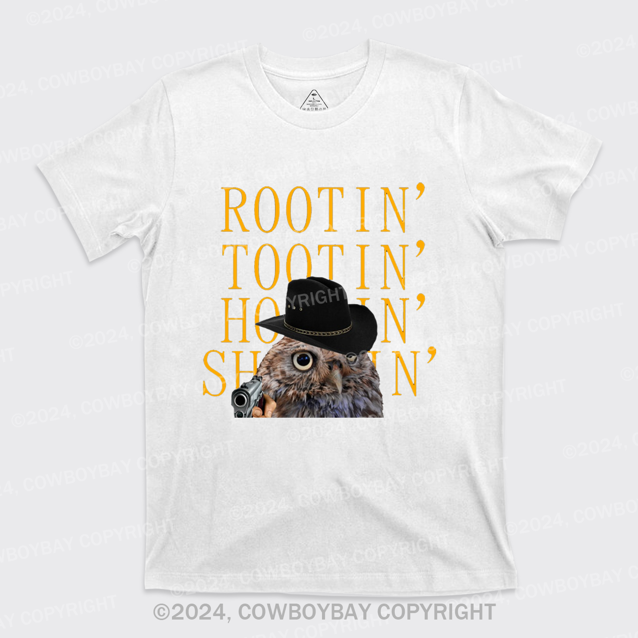 Rootin' Tootin' Hootin' Shootin' T-Shirts