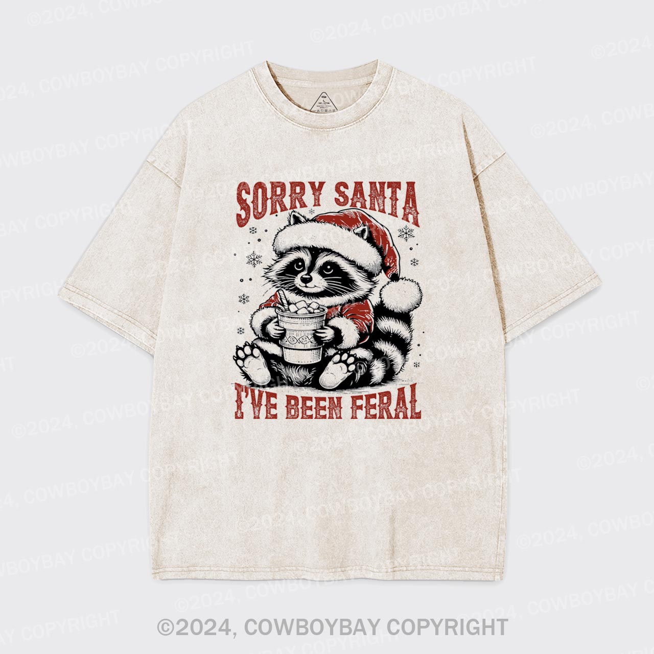 Sorry Santa I've Been Feral Garment-dye Tees