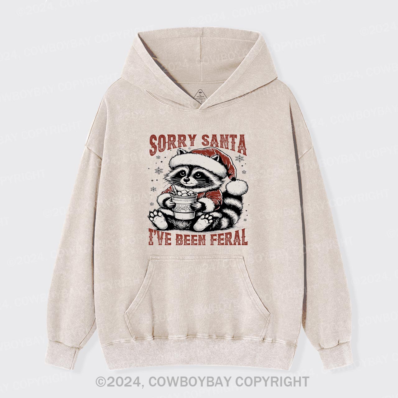 Sorry Santa I've Been Feral Garment-Dye Hoodies