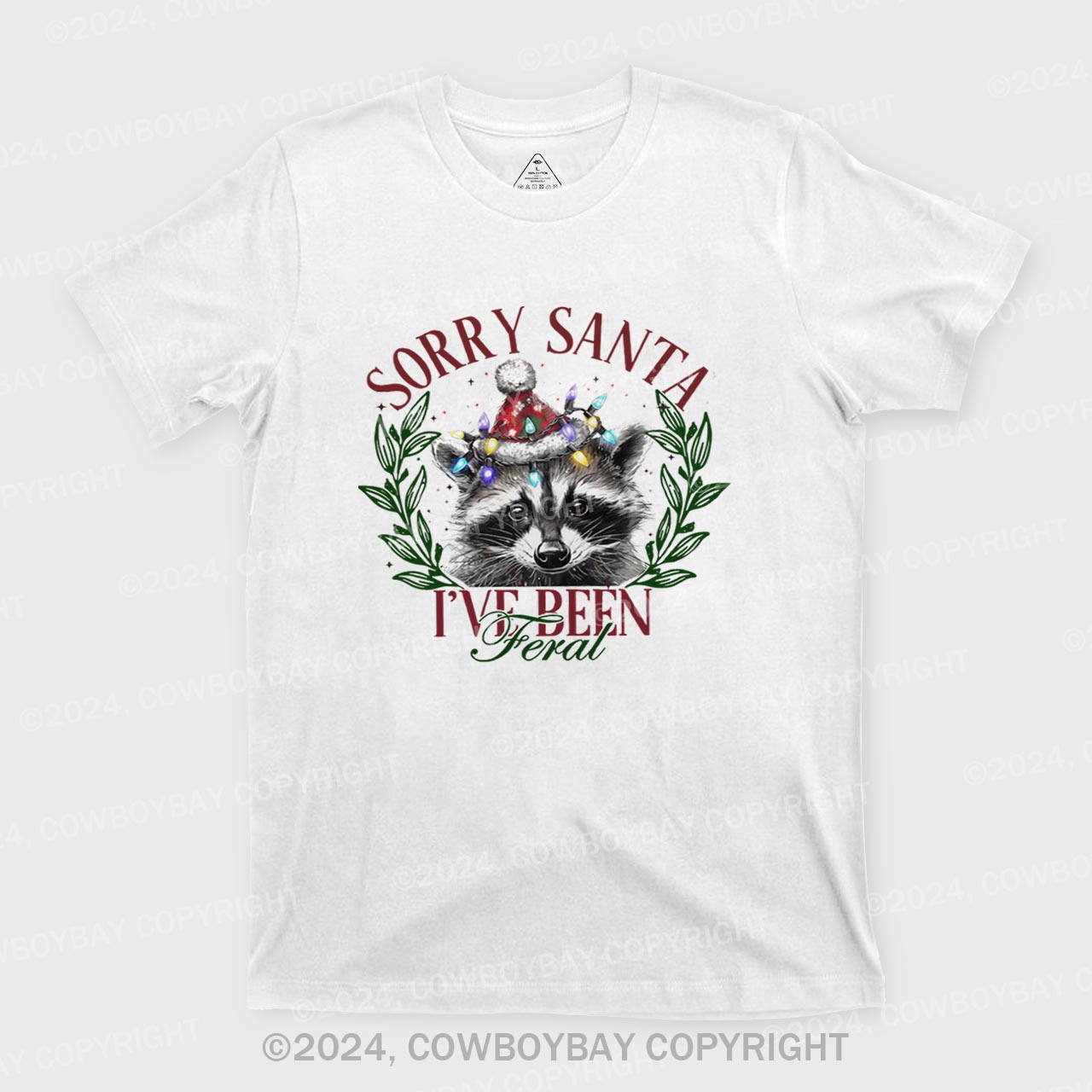 I'm Sorry, Santa, I'm So Wild T-Shirts
