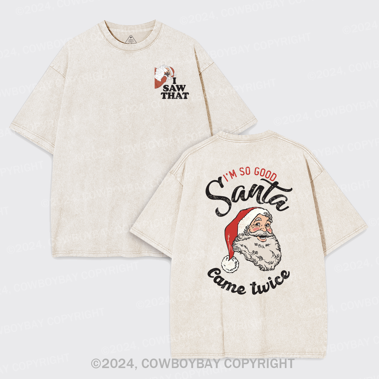Angry Santa I Saw That Garment-dye Tees