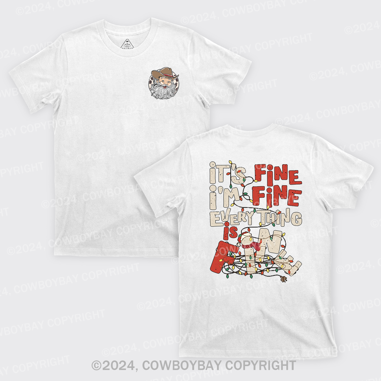 It's Fine. I'm Fine. Everything Is Fine T-Shirts