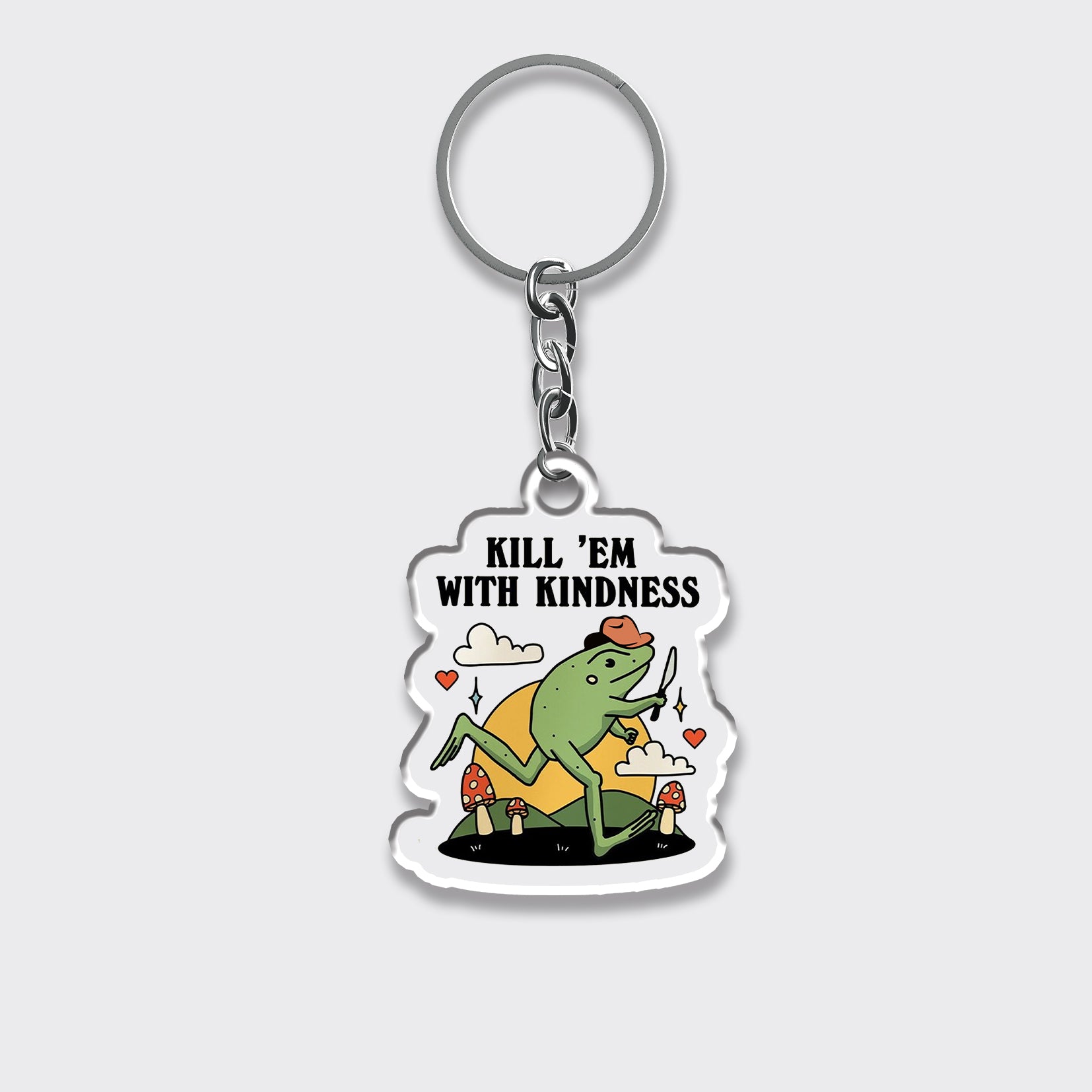 Kill 'Em With Kindness_Cowboybay Keychain