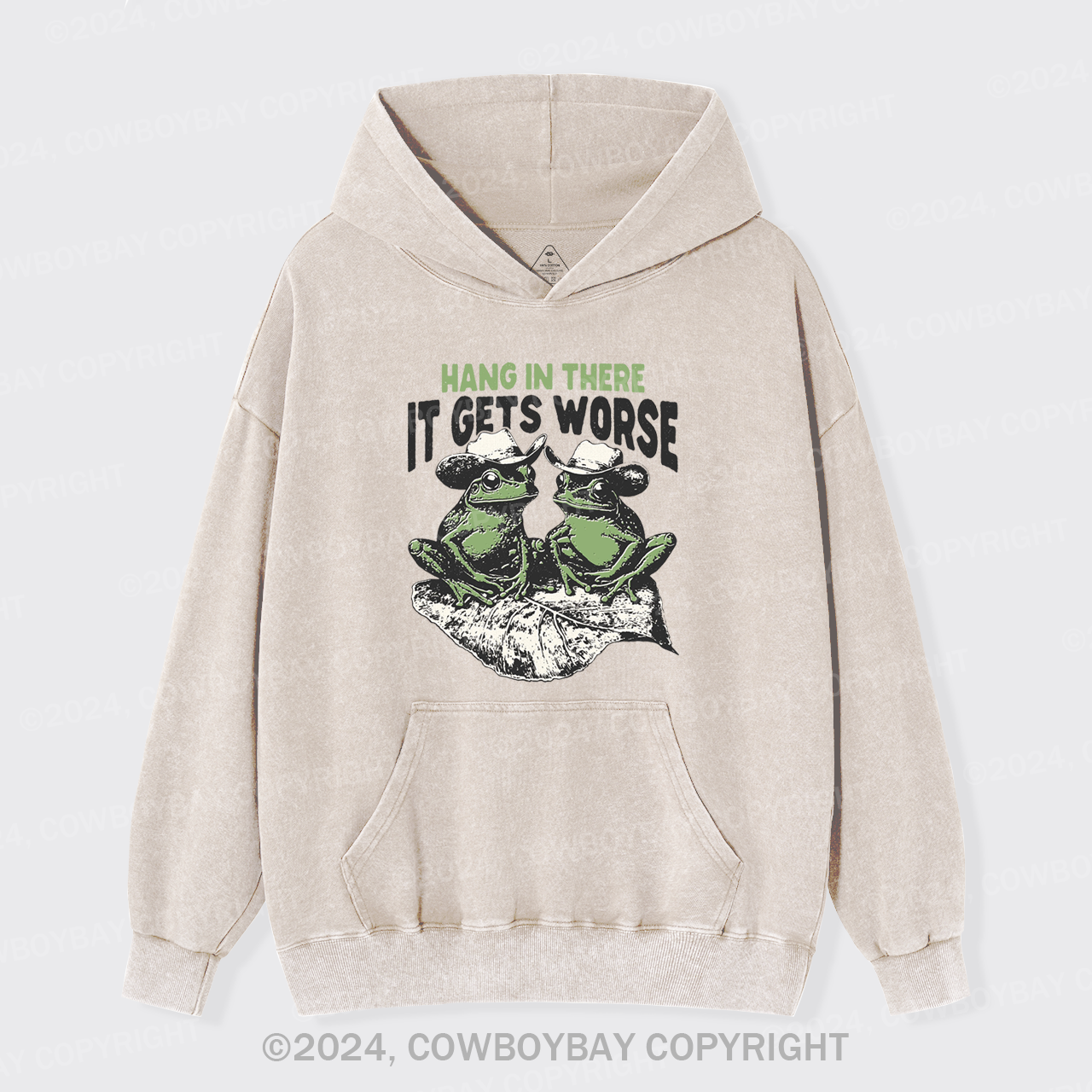 Hang In There It Gets Worse Garment-Dye Hoodies