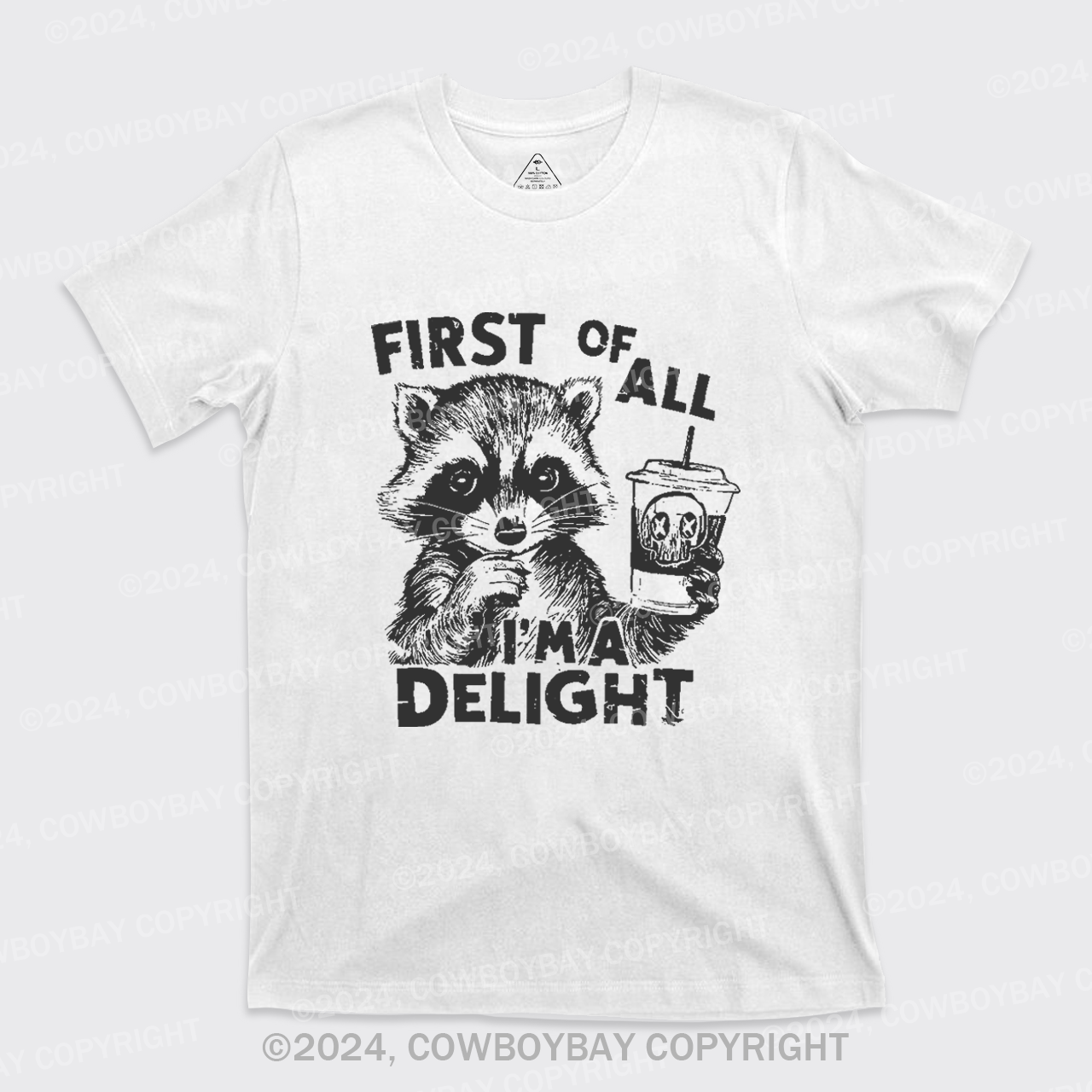 First Of All I'm A Delight T-Shirts