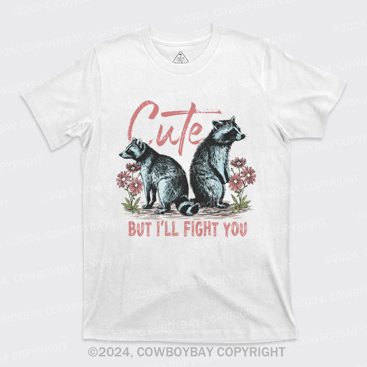 Cute But I'll Fight You T-Shirts