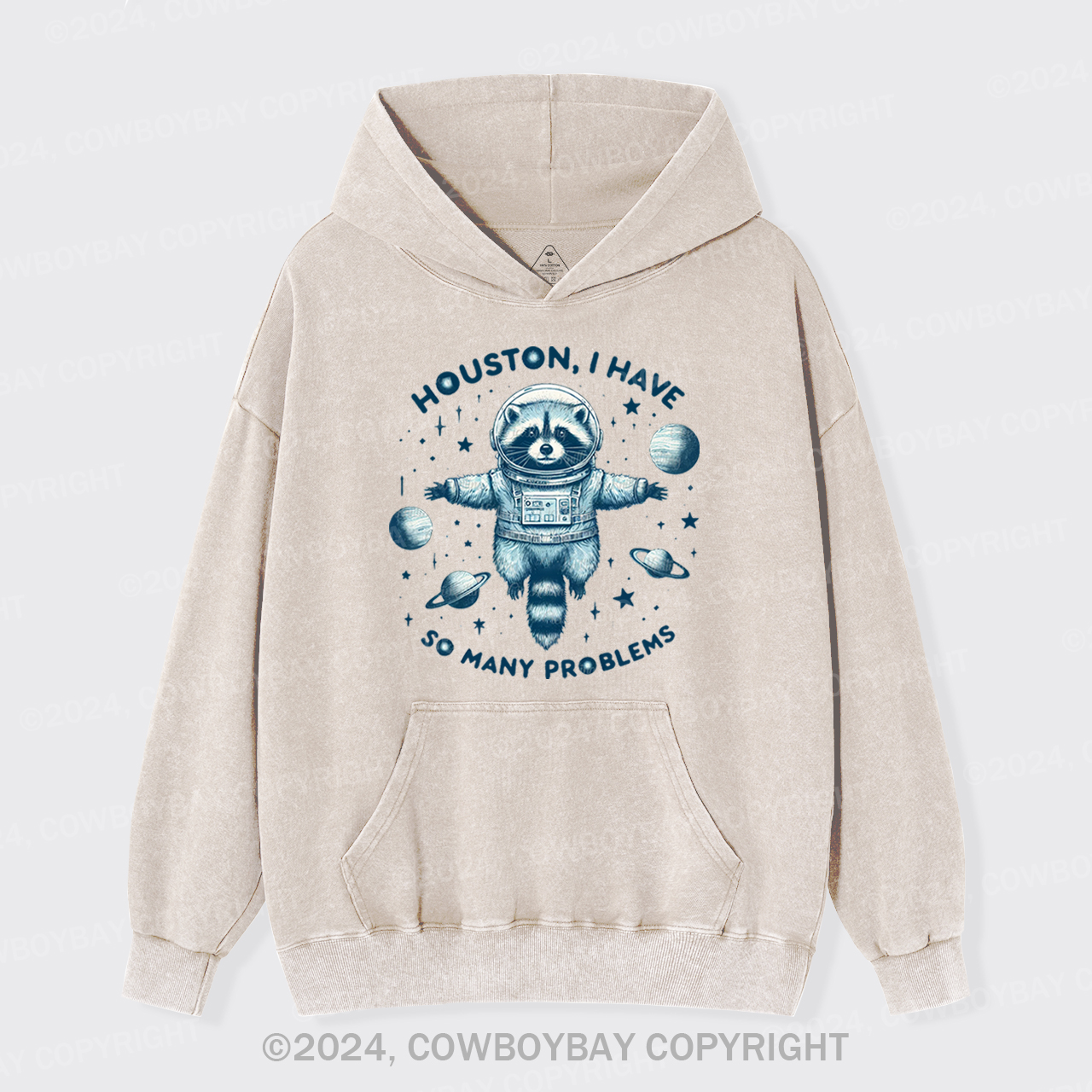 Houston, I Have So Many Problems Garment-Dye Hoodies