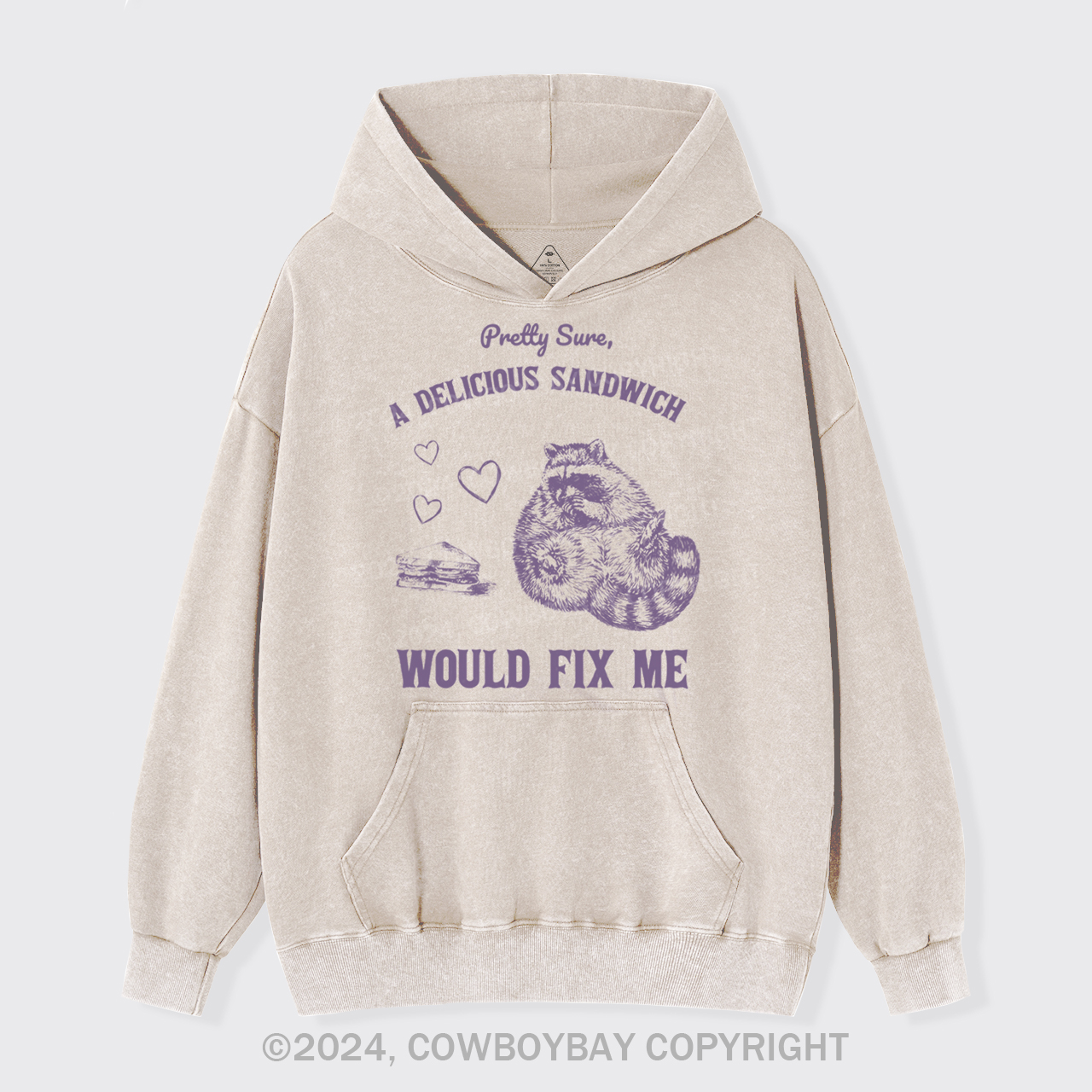 Pretty Sure A Delicious Sandwich Would Fix Me Garment-Dye Hoodies